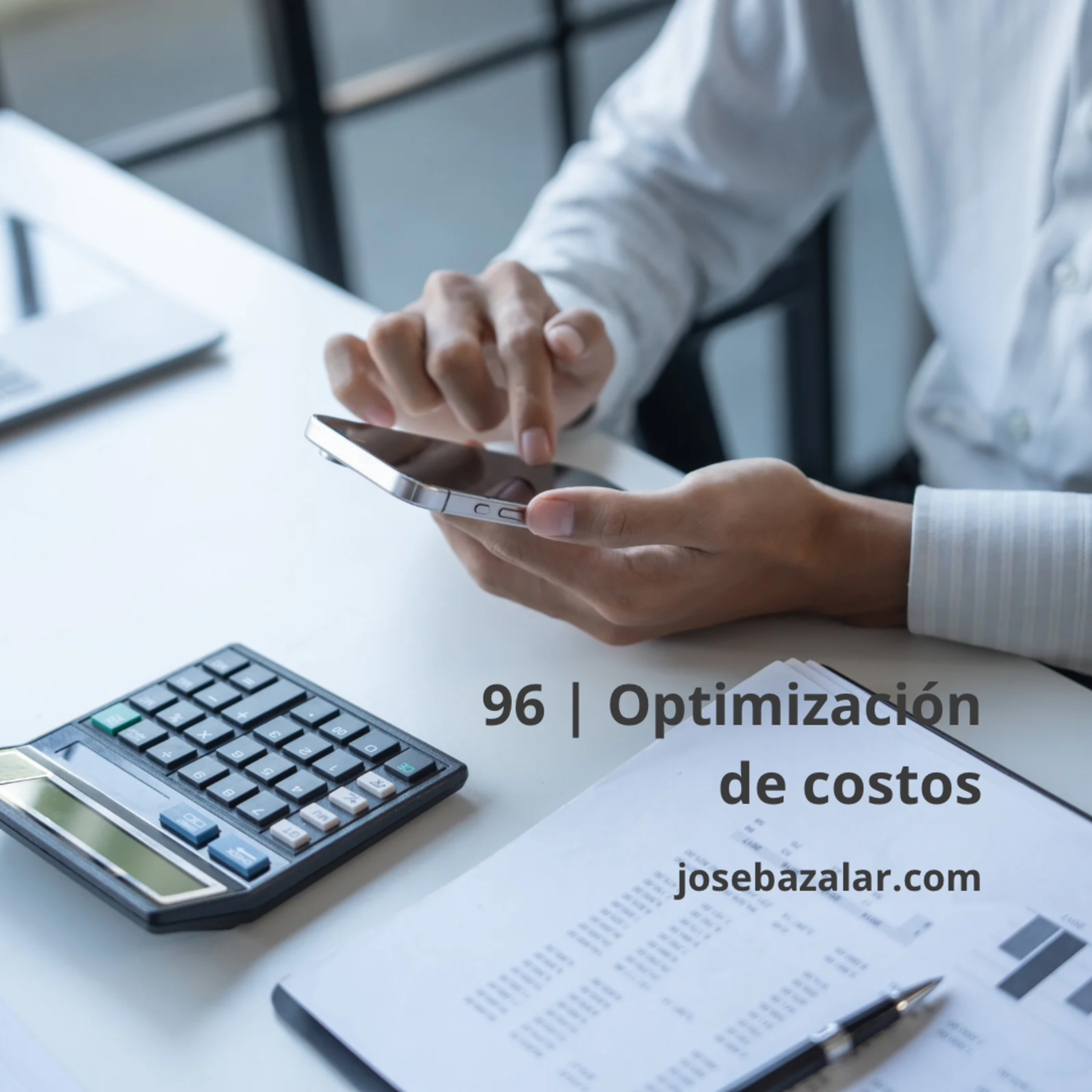 96 | Optimización de costos