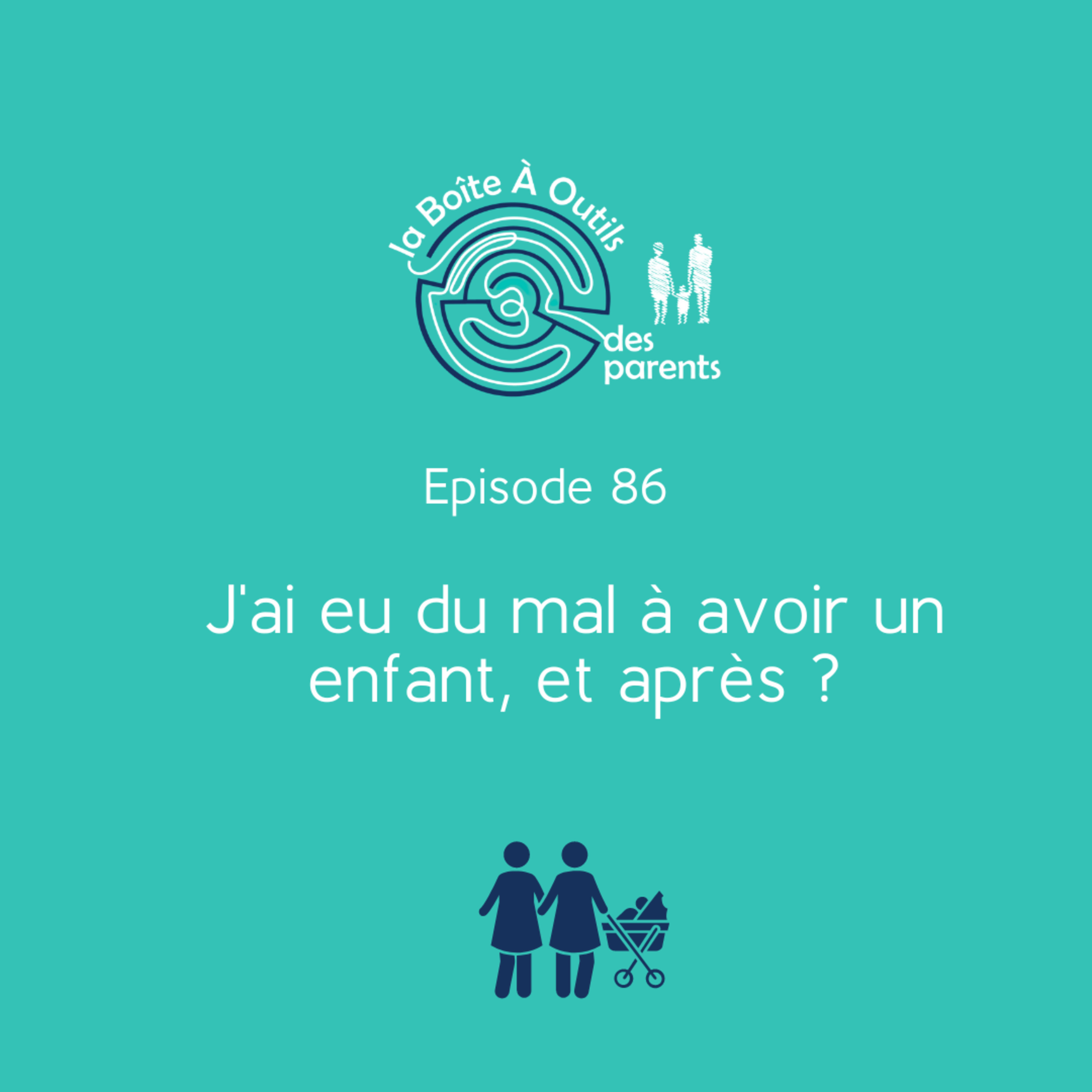la Boîte À Outils des parents - le podcast pour une parentalité épanouie, sereine et apaisée