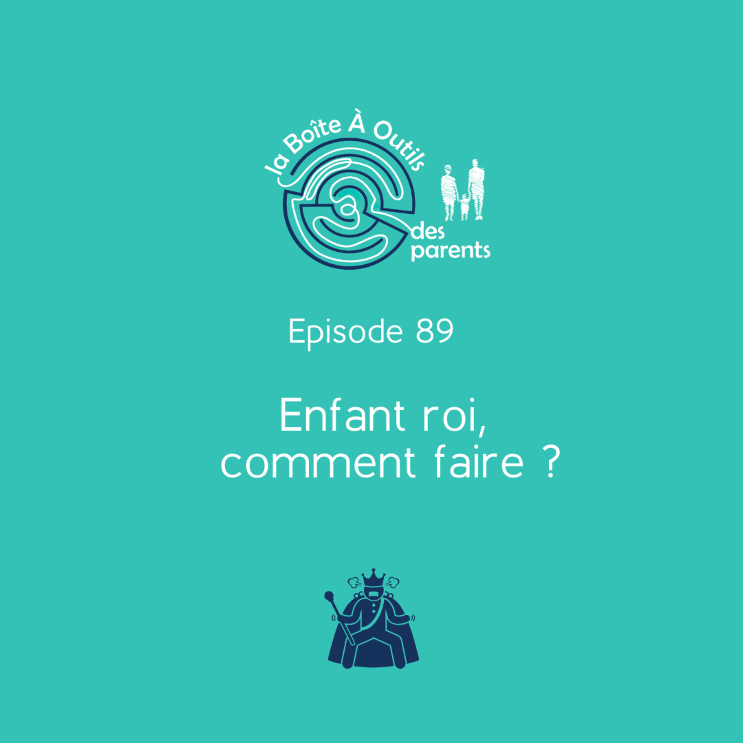 la Boîte À Outils des parents - le podcast pour une parentalité épanouie, sereine et apaisée