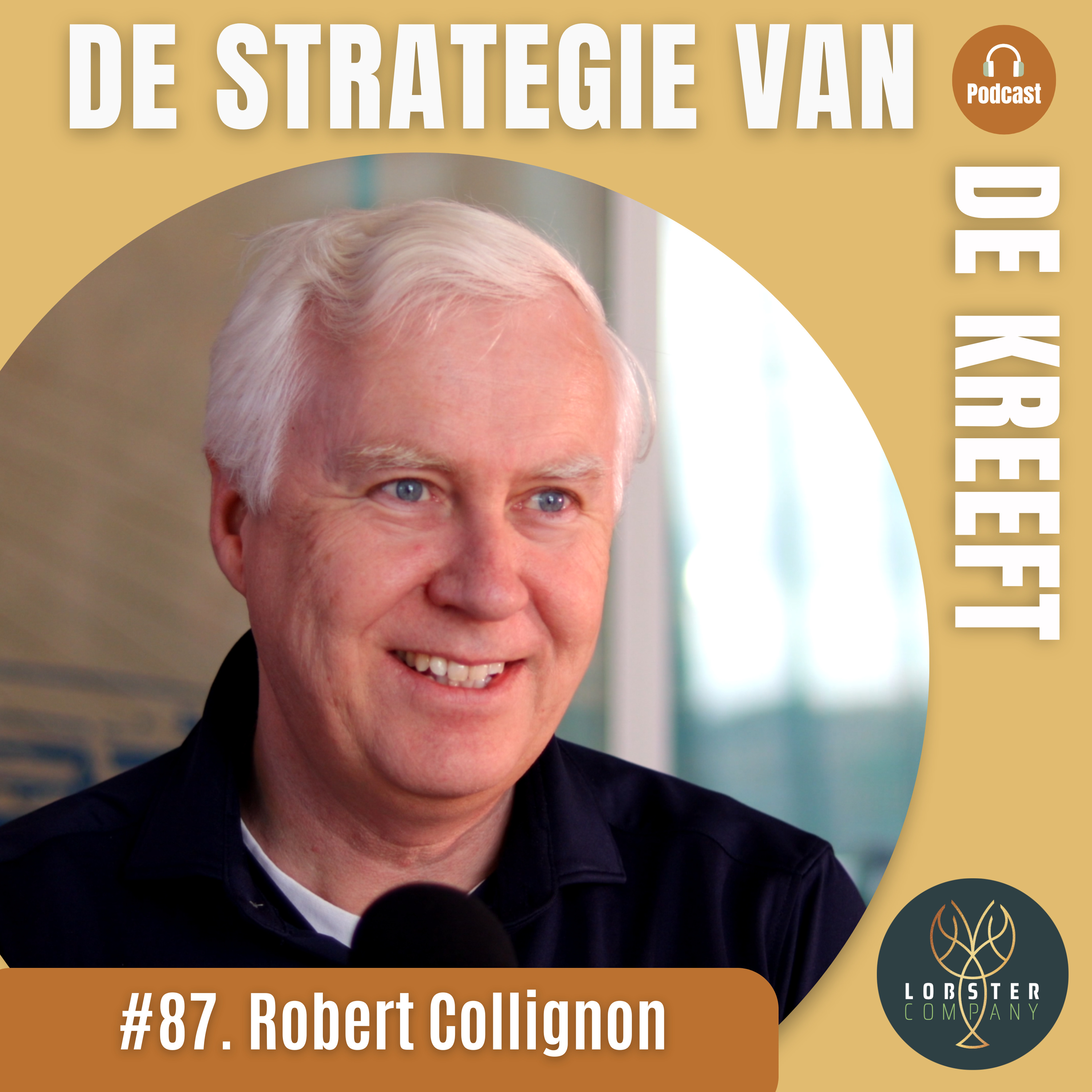 #87 Robert Collignon over klantstrategie en digitalisering
