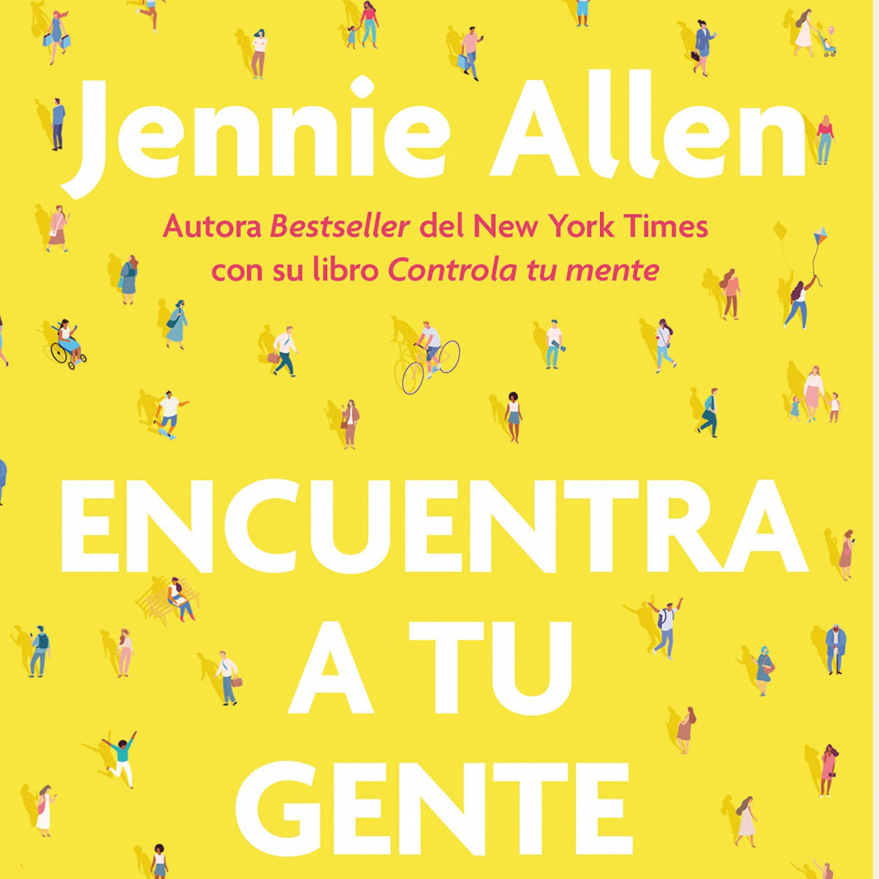 Encuentra a tu Gente - Aférrate a tu Gente - Capítulo 11
