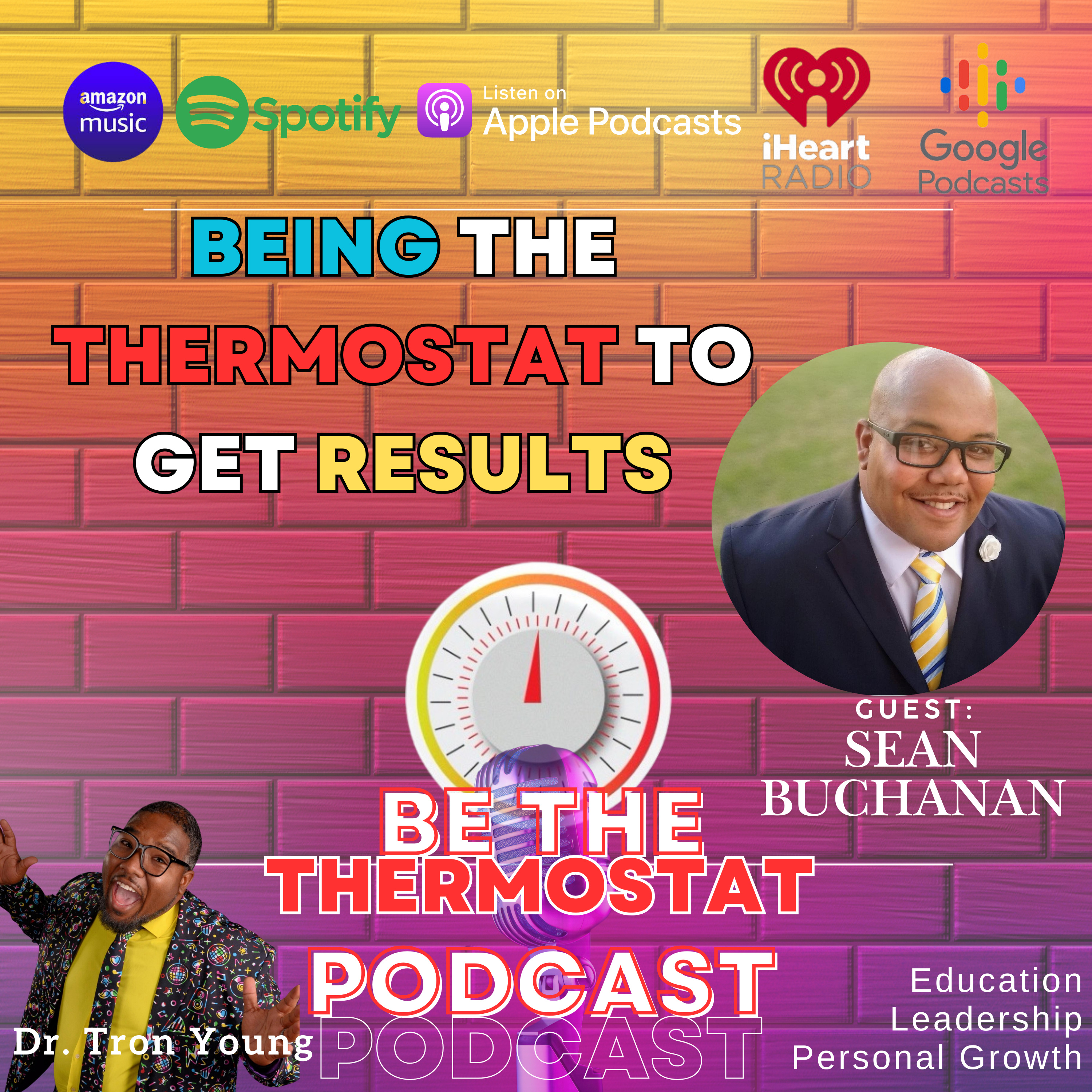 Be The Thermostat, Not the Thermometer
