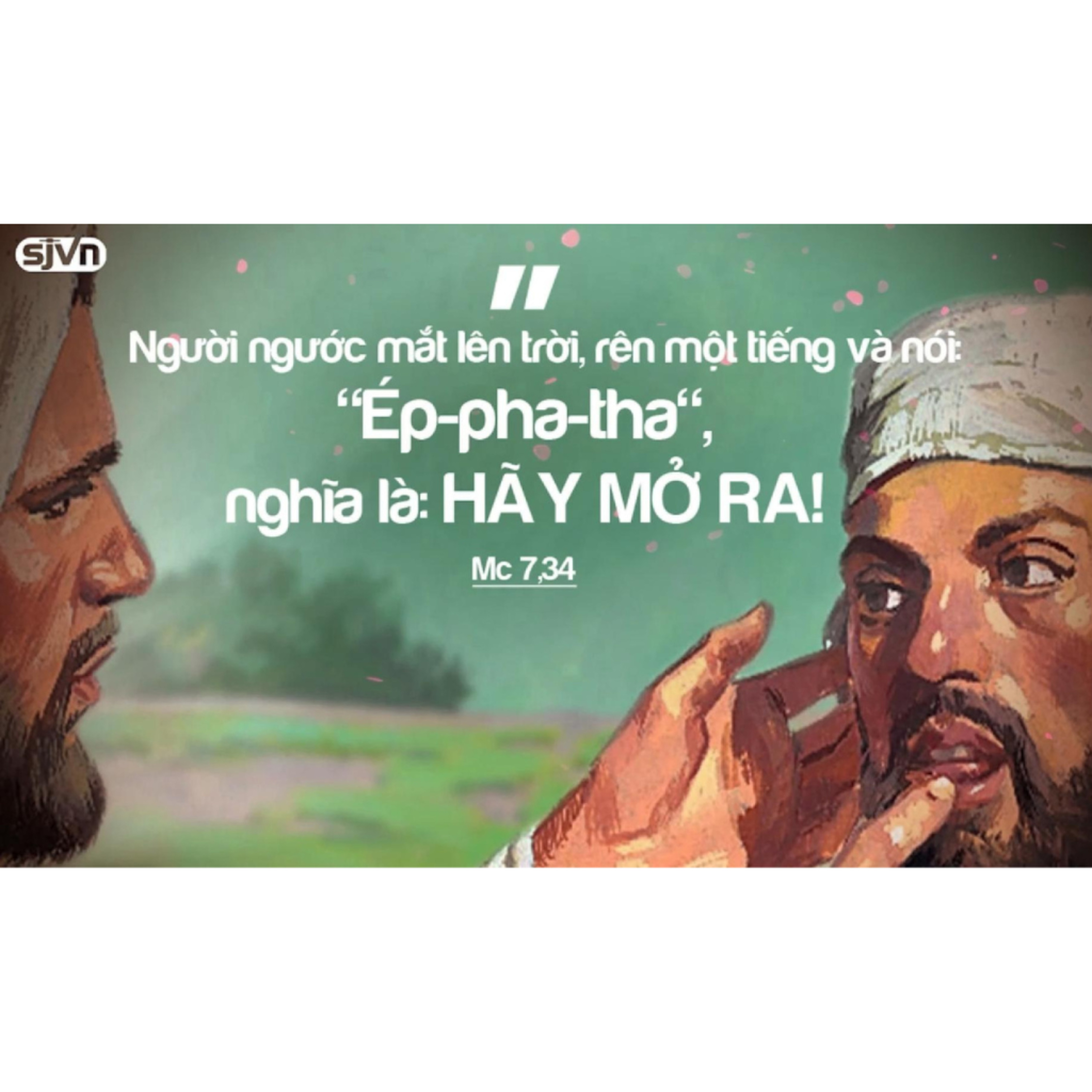 HÃY MỞ RA | MANNA (Thứ Sáu Tuần 5 Thường Niên - Mc 7,31-37)