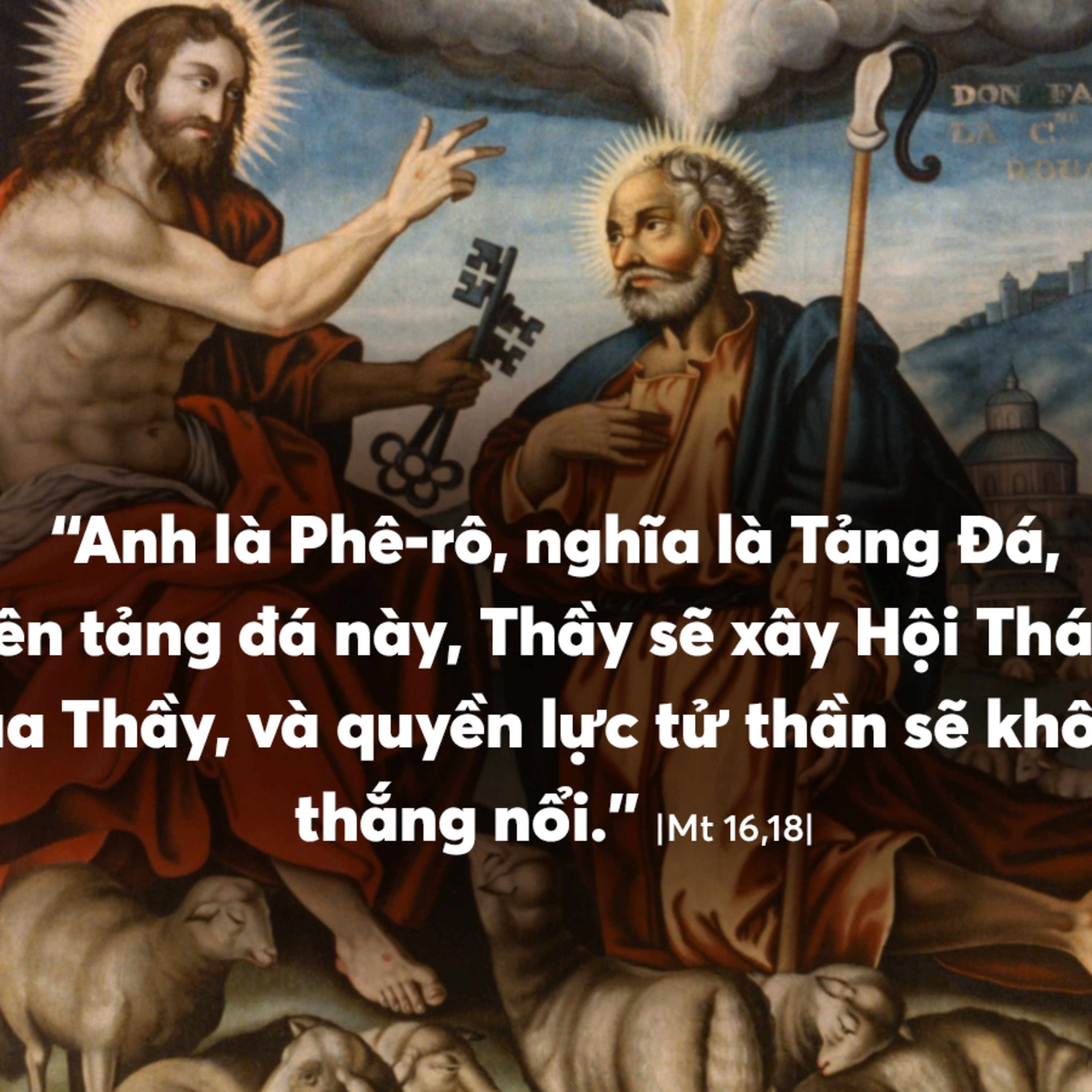 Kê-pha, anh là tảng đá (Chúa Nhật 21 Thường Niên - Năm A, Mt 16,13-20)