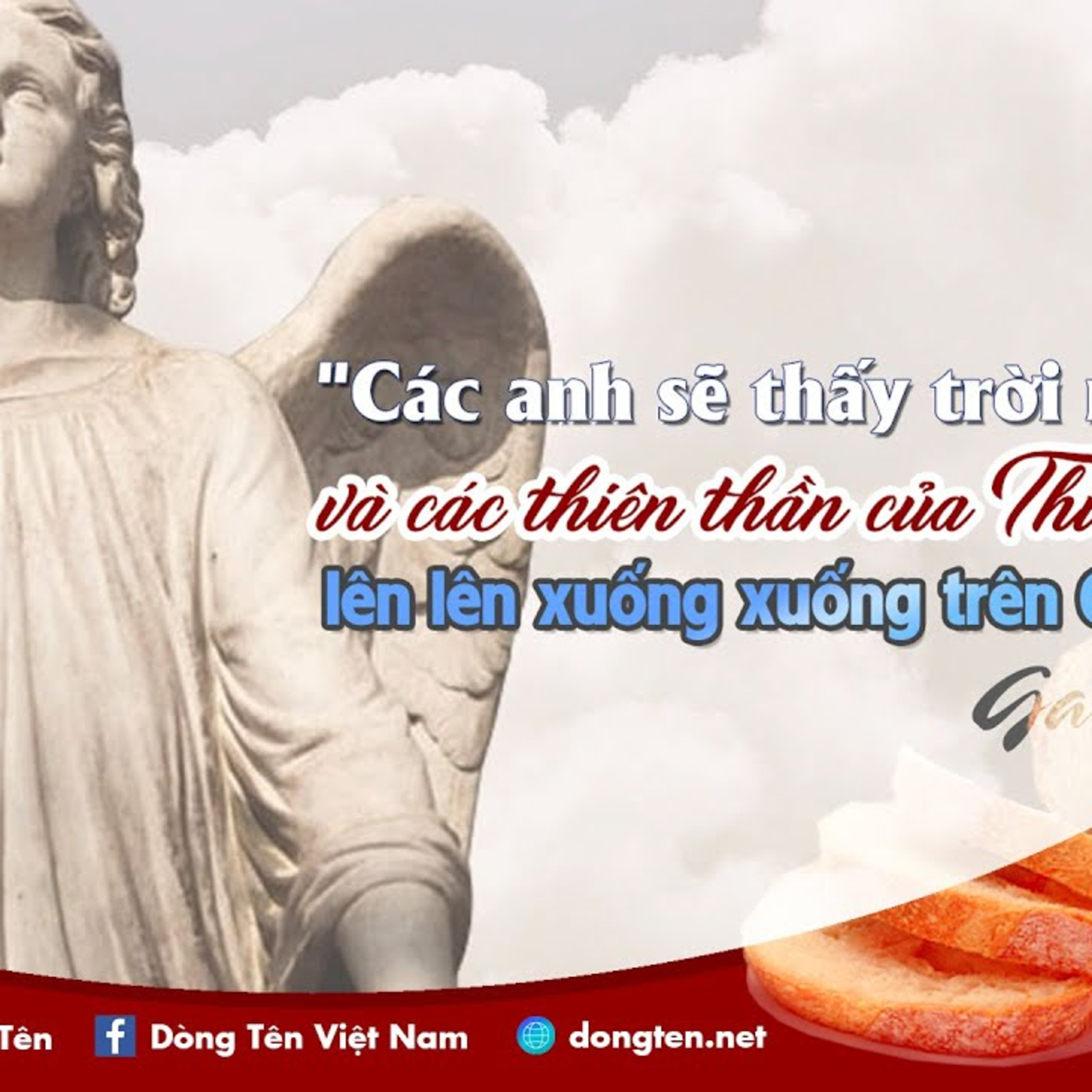 Manna: Các thiên thần của Thiên Chúa (Ngày 29.9 - Lễ Các Tổng Lãnh Thiên Thần- Ga 1,47-51)