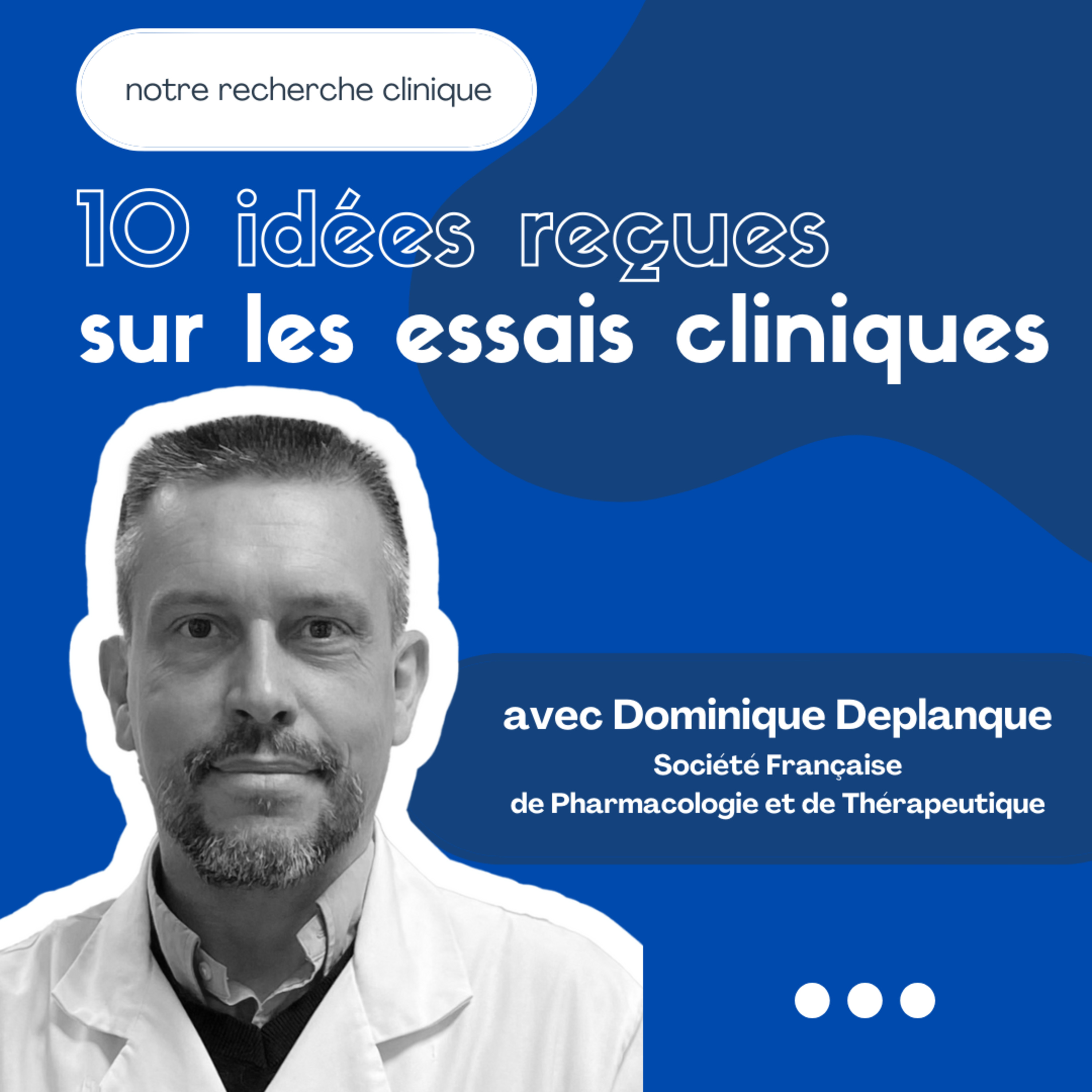 Notre Recherche Clinique