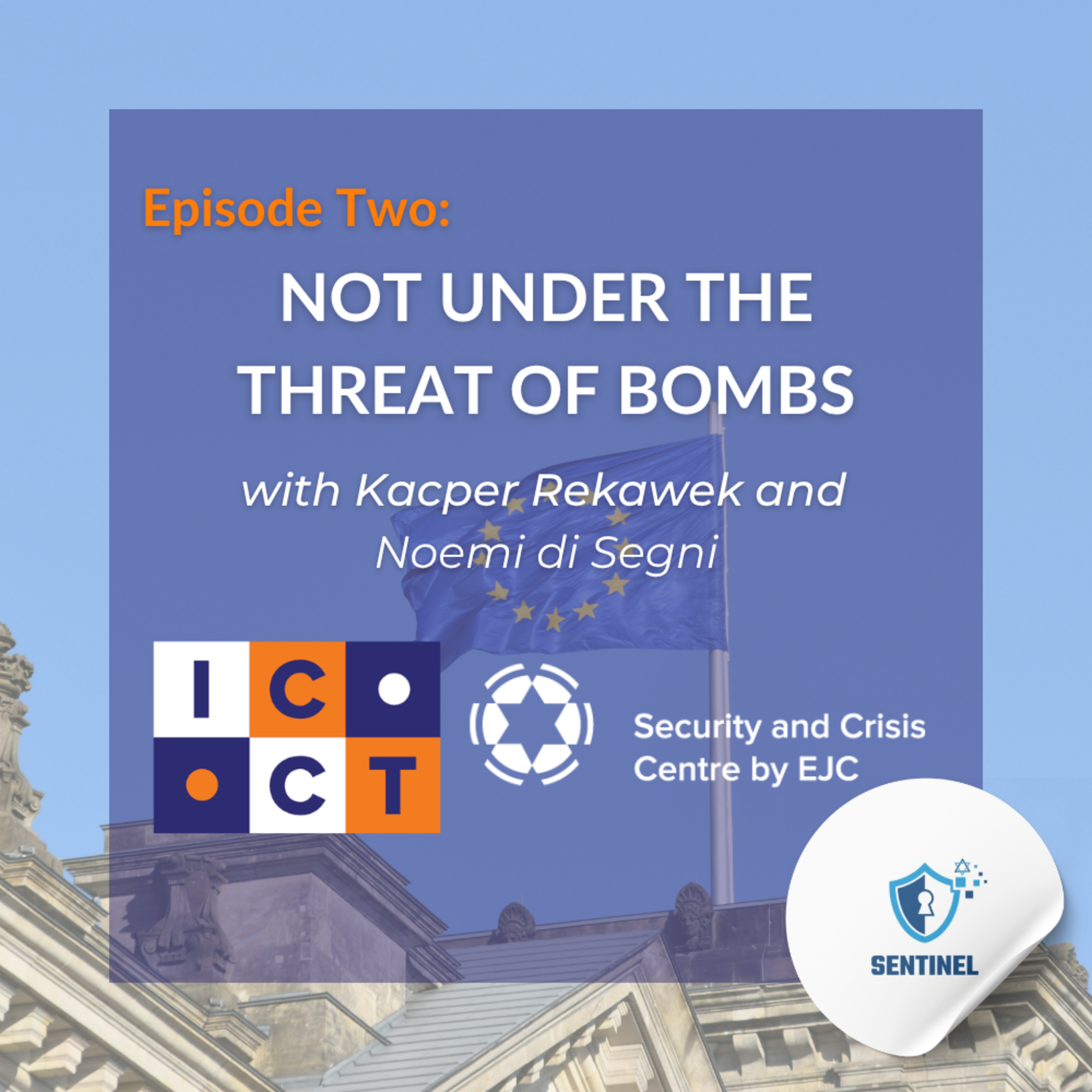 Episode Two: Not Under the Threat of Bombs episode artwork