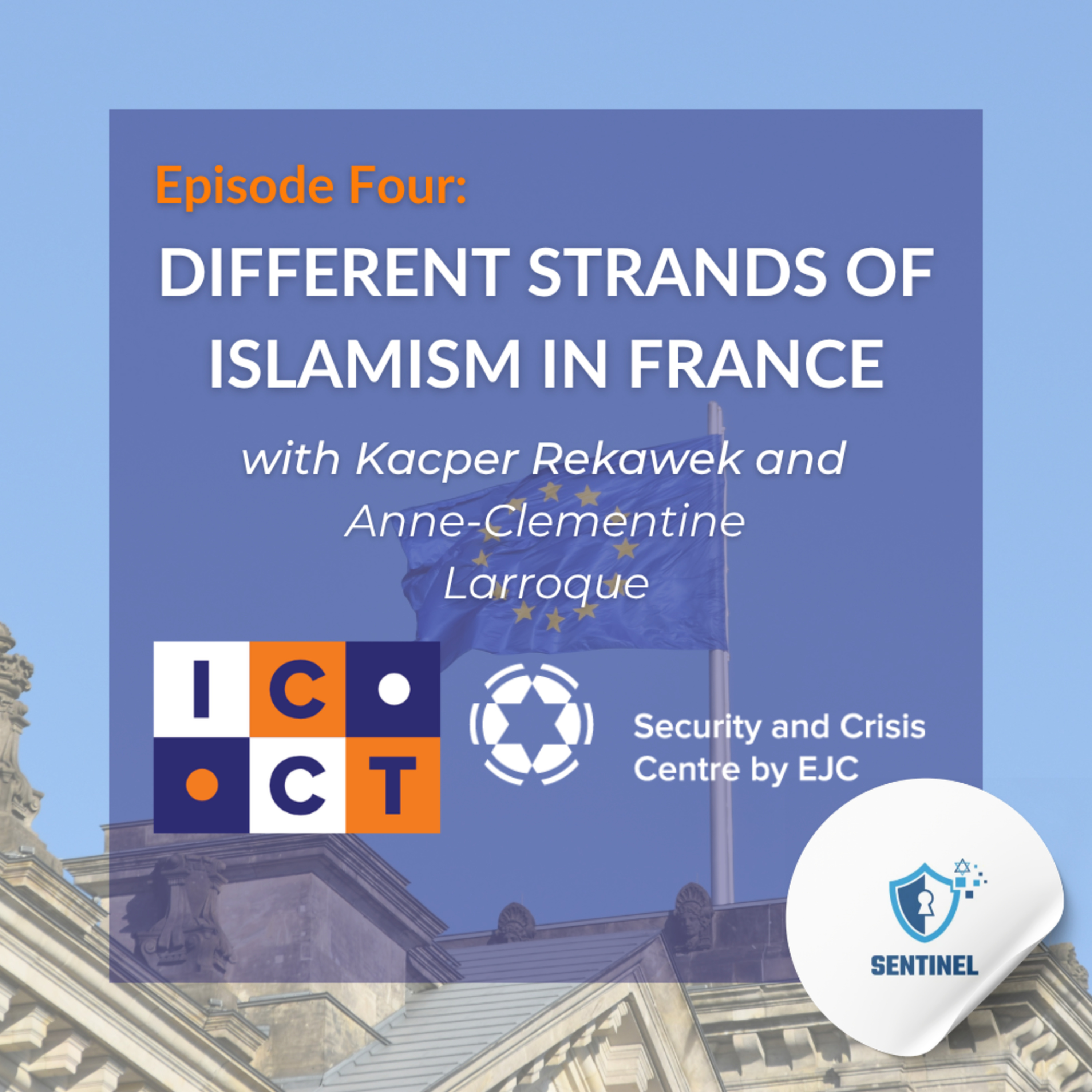 Episode Four: Different Strands of Islamism in France episode artwork