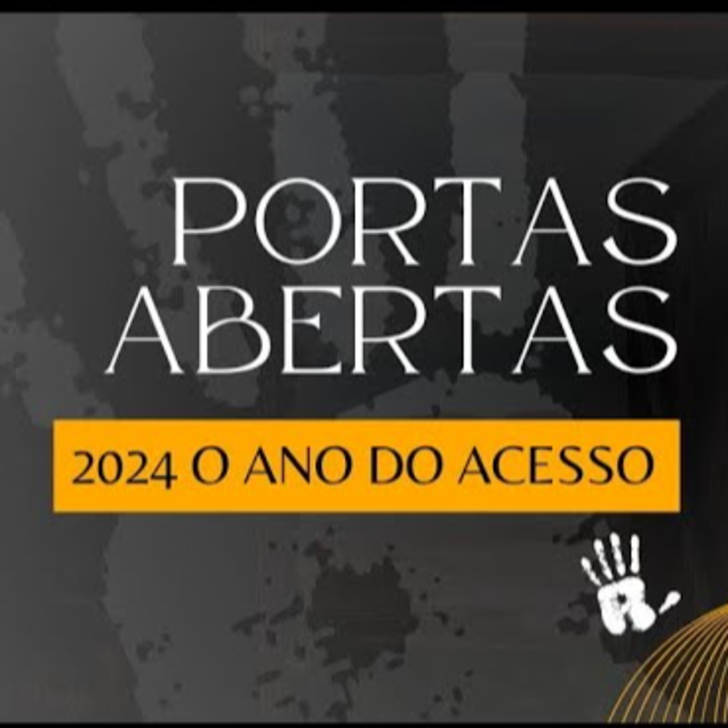 PORTAS ABERTAS , 2024 O ANO DO ACESSO I RICARDO LANDIM I RADICAIS LIVRES