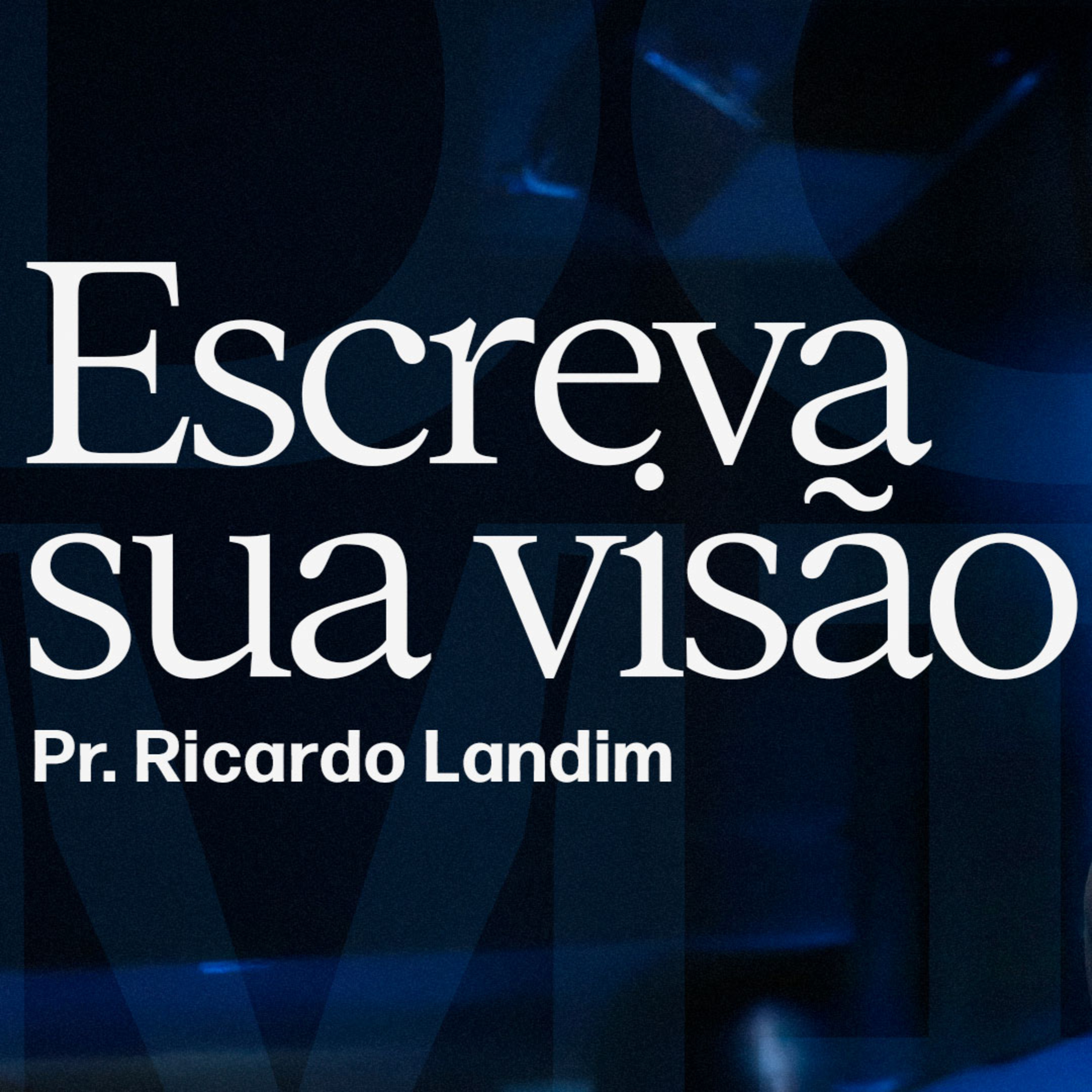 ESCREVA SUA VISÃO I RICARDO LANDIM episode artwork