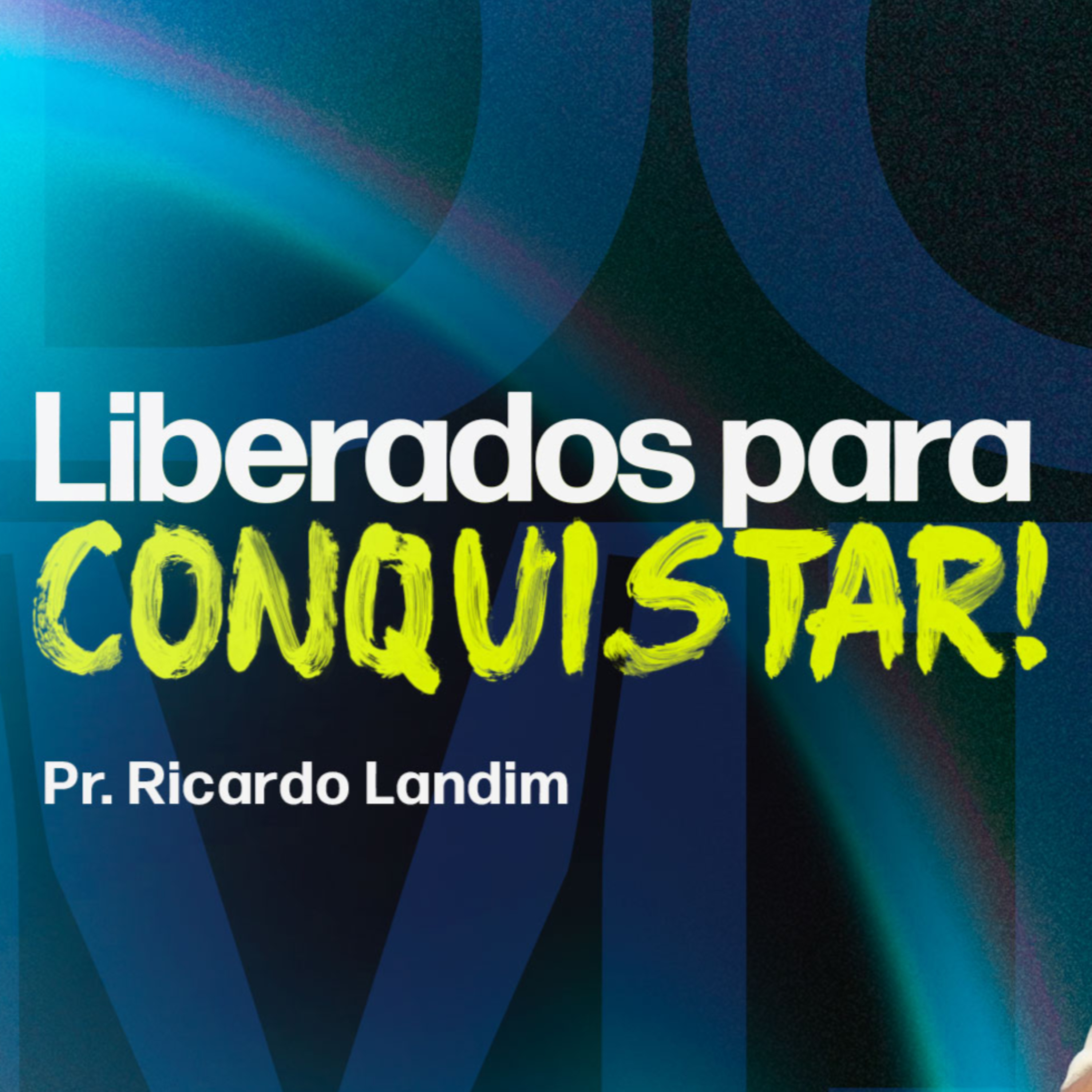 LIBERADOS PARA CONQUISTAR I RCIARDO LANDIM episode artwork