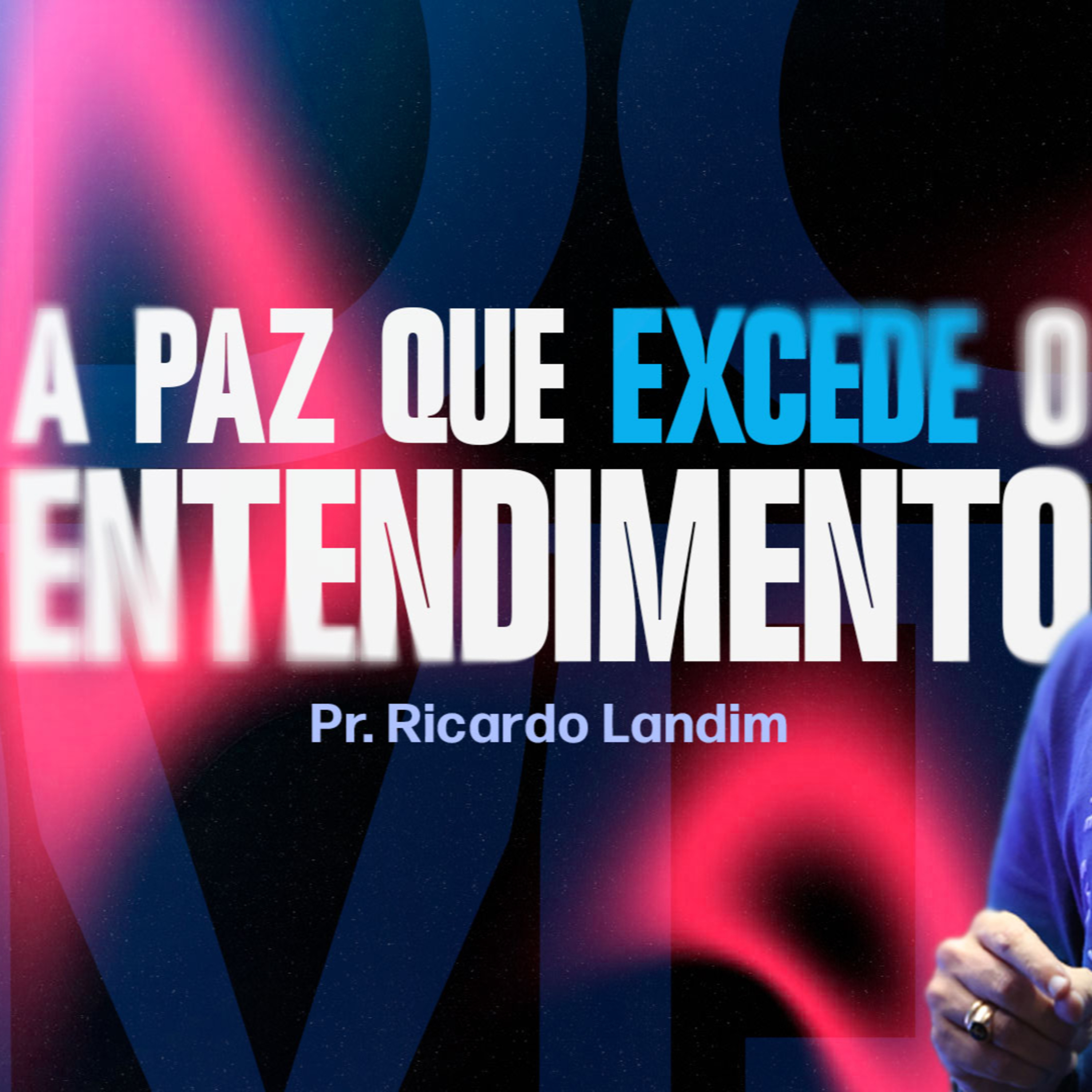 A PAZ QUE EXCEDE TODO O ENTENDIMENTO. episode artwork