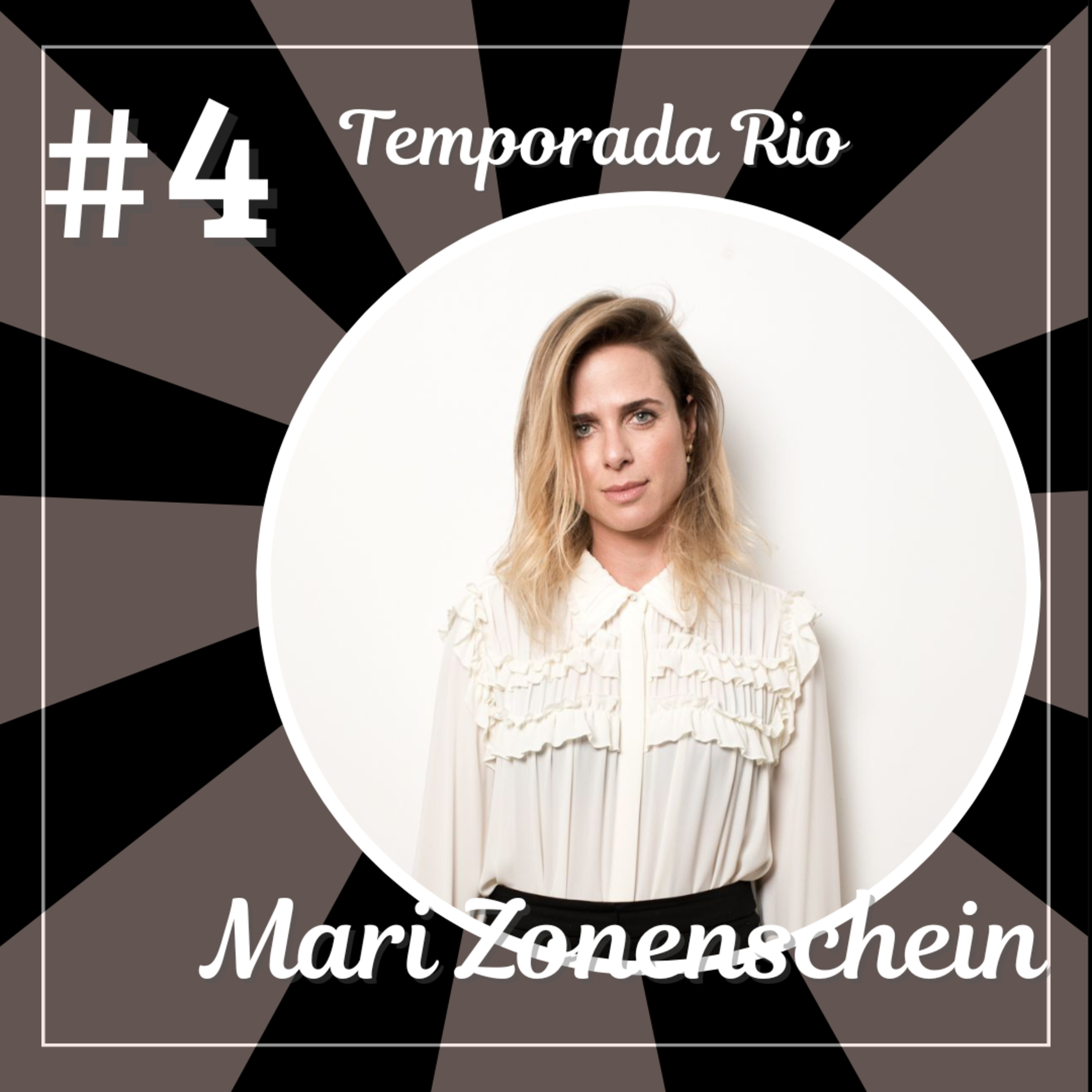 MARI ZONENSCHEIN - Especial Rio - #04 episode artwork