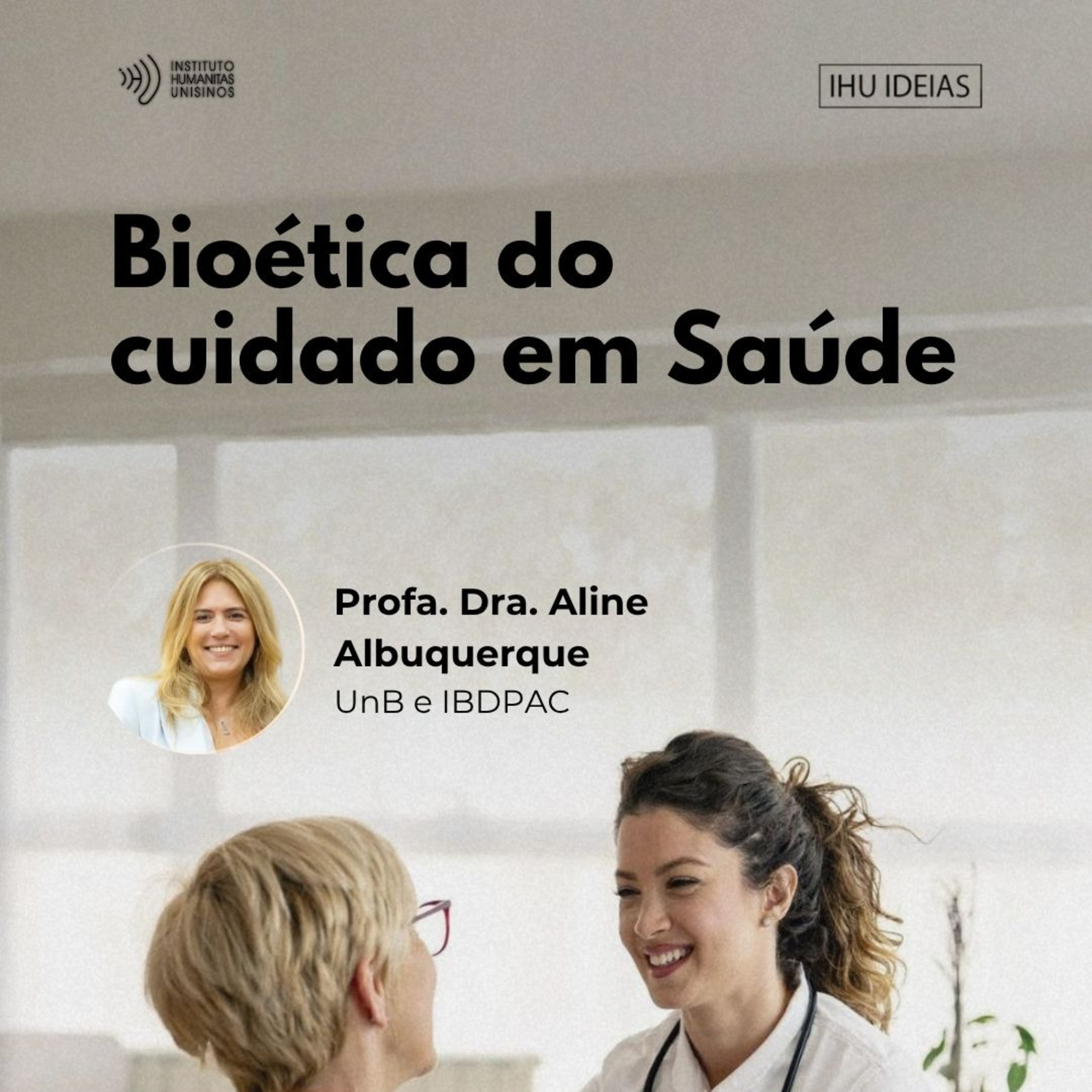 Bioética do cuidado em Saúde episode artwork