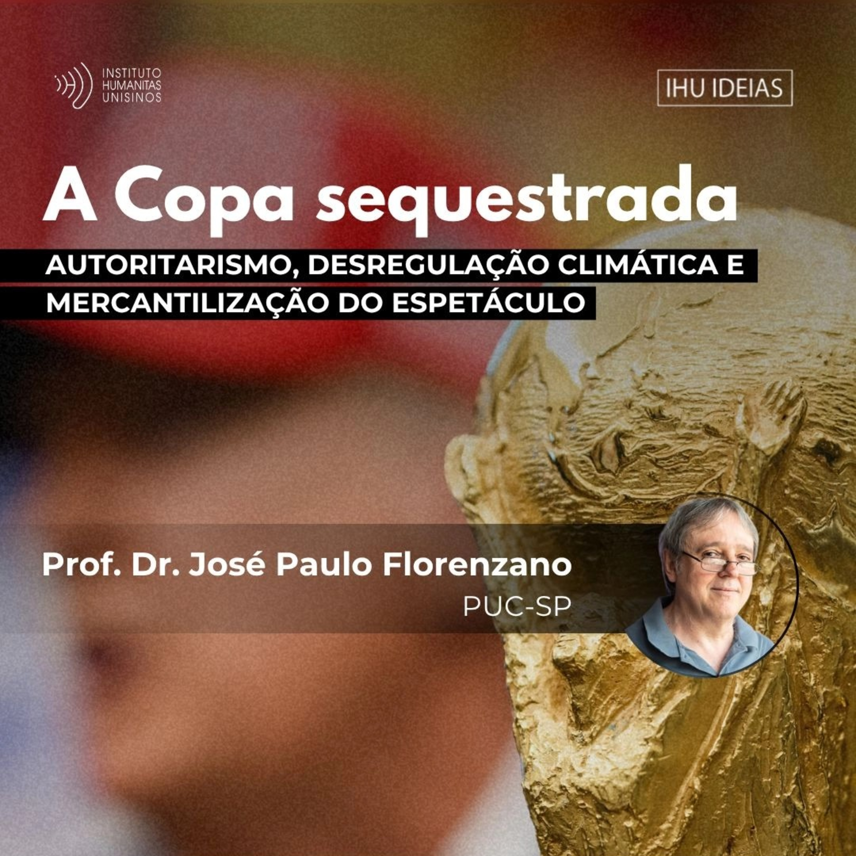 A Copa sequestrada. Autoritarismo, desregulação climática e mercantilização do espetáculo episode artwork