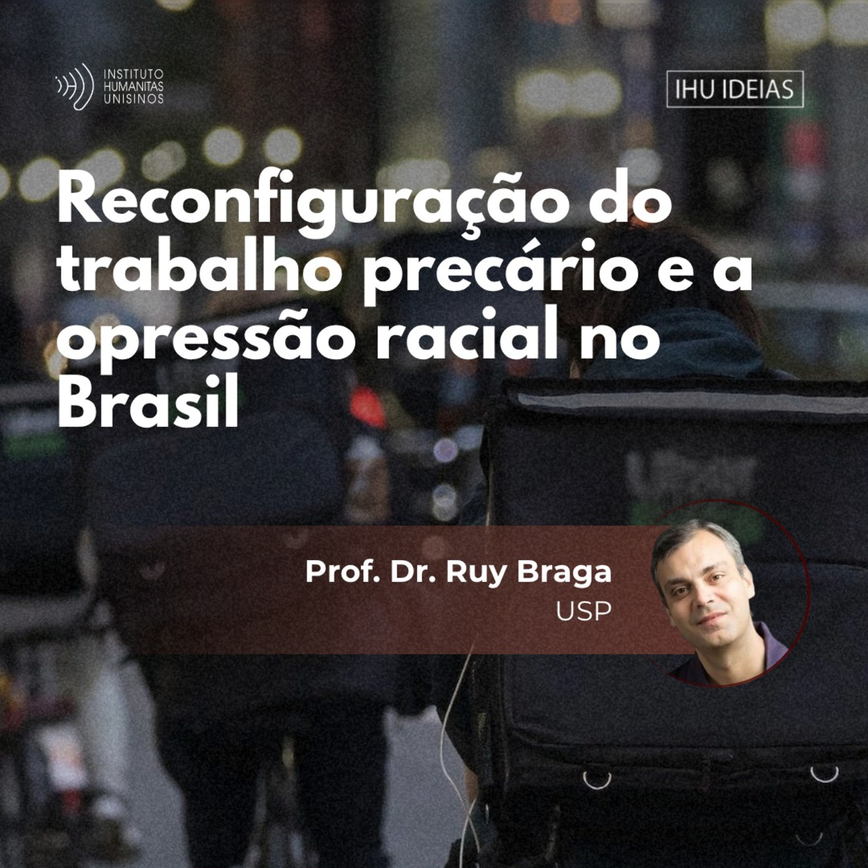 Reconfiguração do trabalho precário e a opressão racial no Brasil episode artwork