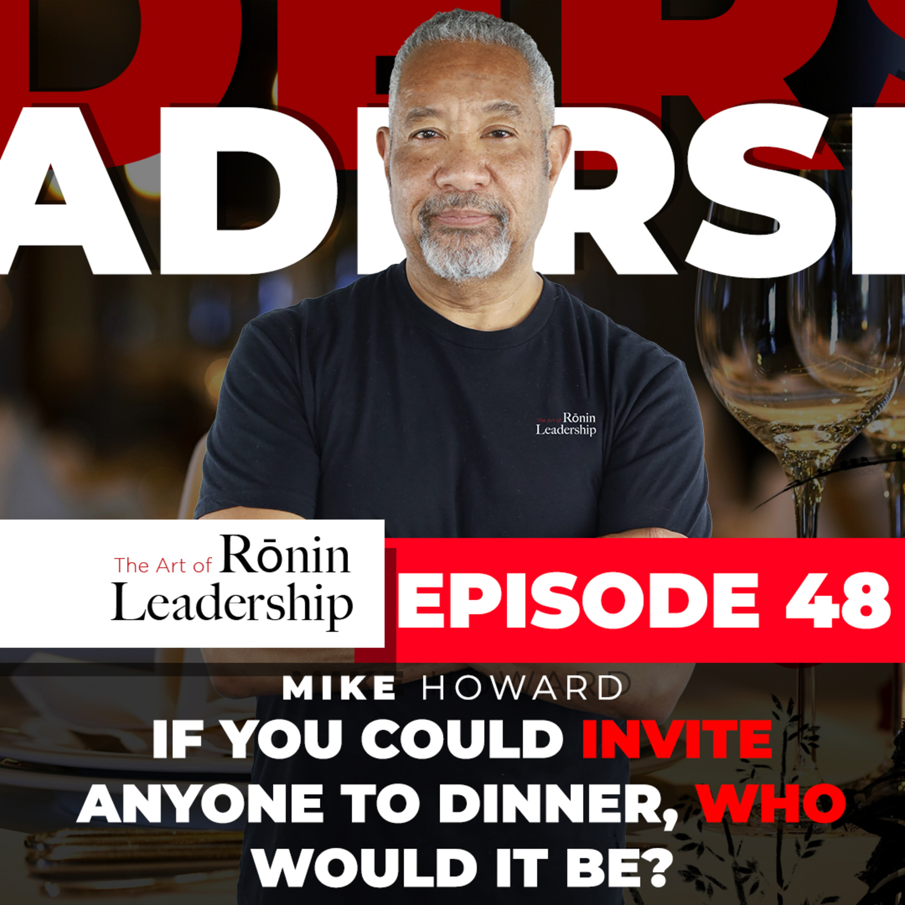If You Could Invite Anyone To Dinner Who Would It Be? episode artwork