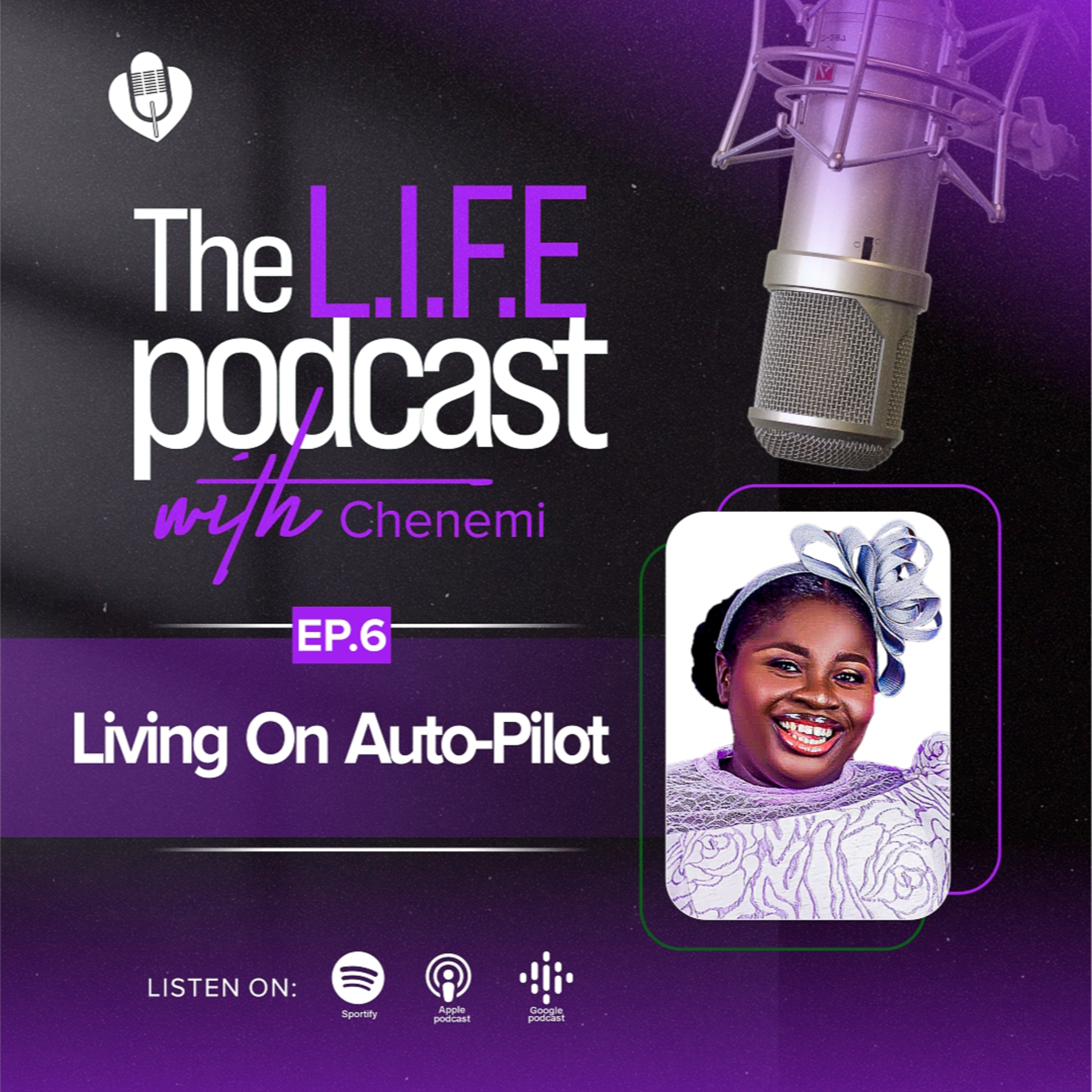 S3EP6: Living on Autopilot