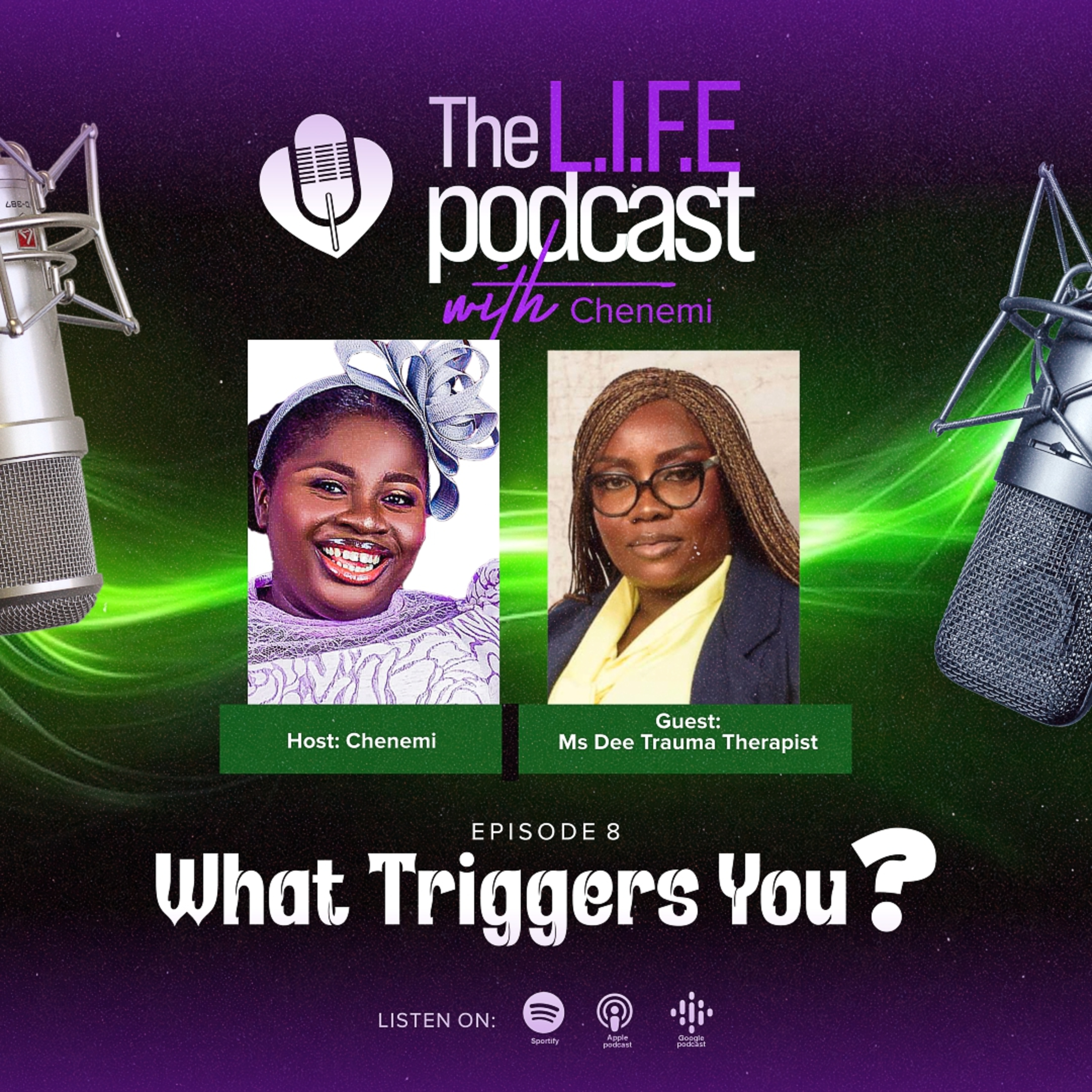 S3EP8: What Triggers You