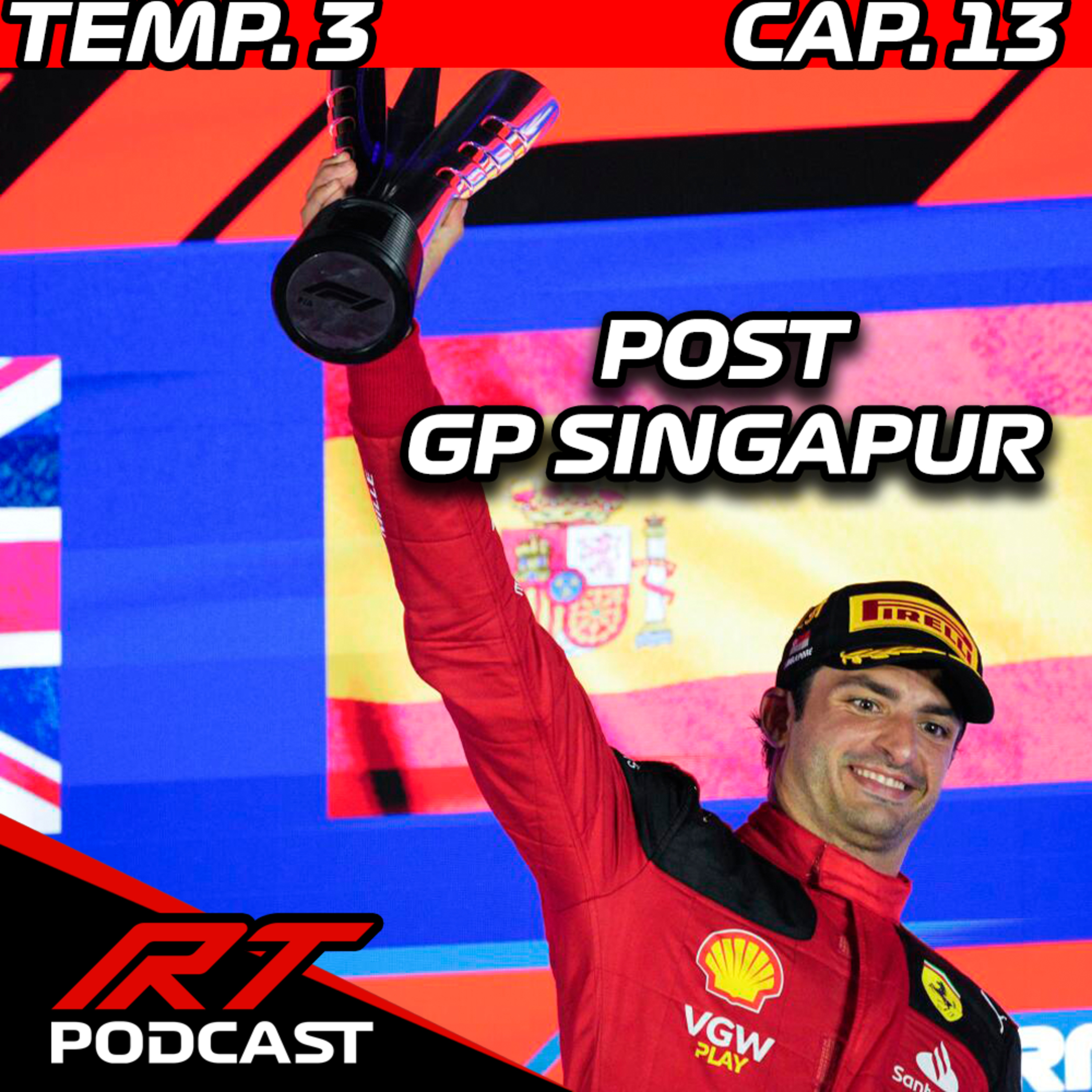 PODCAST | POST GP SINGAPUR F1 2023 | SAINZ TRIUNFA en FIN de SEMANA TERRIBLE de RED BULL episode artwork