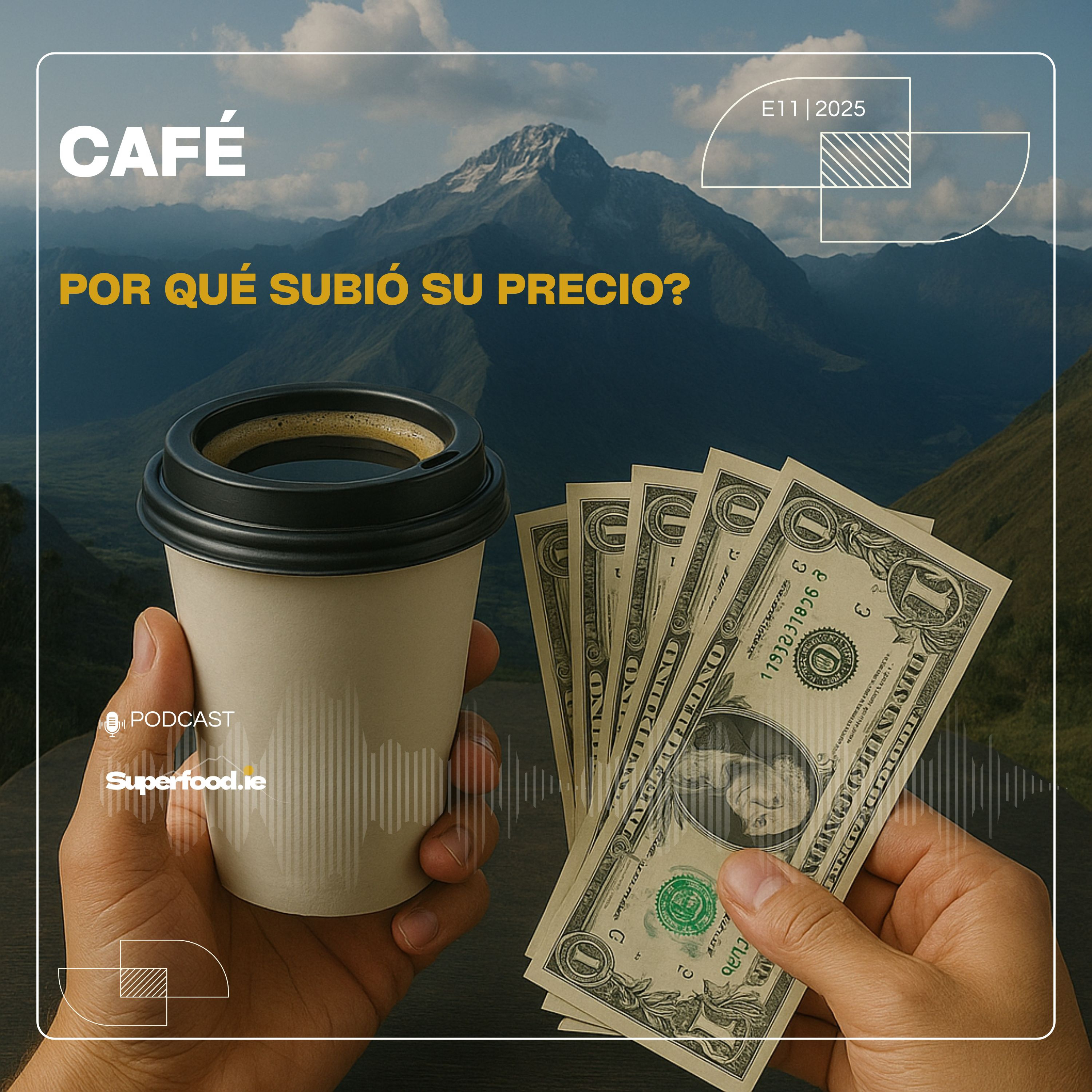 ¿Por qué subió el precio del café en 2025?  episode artwork