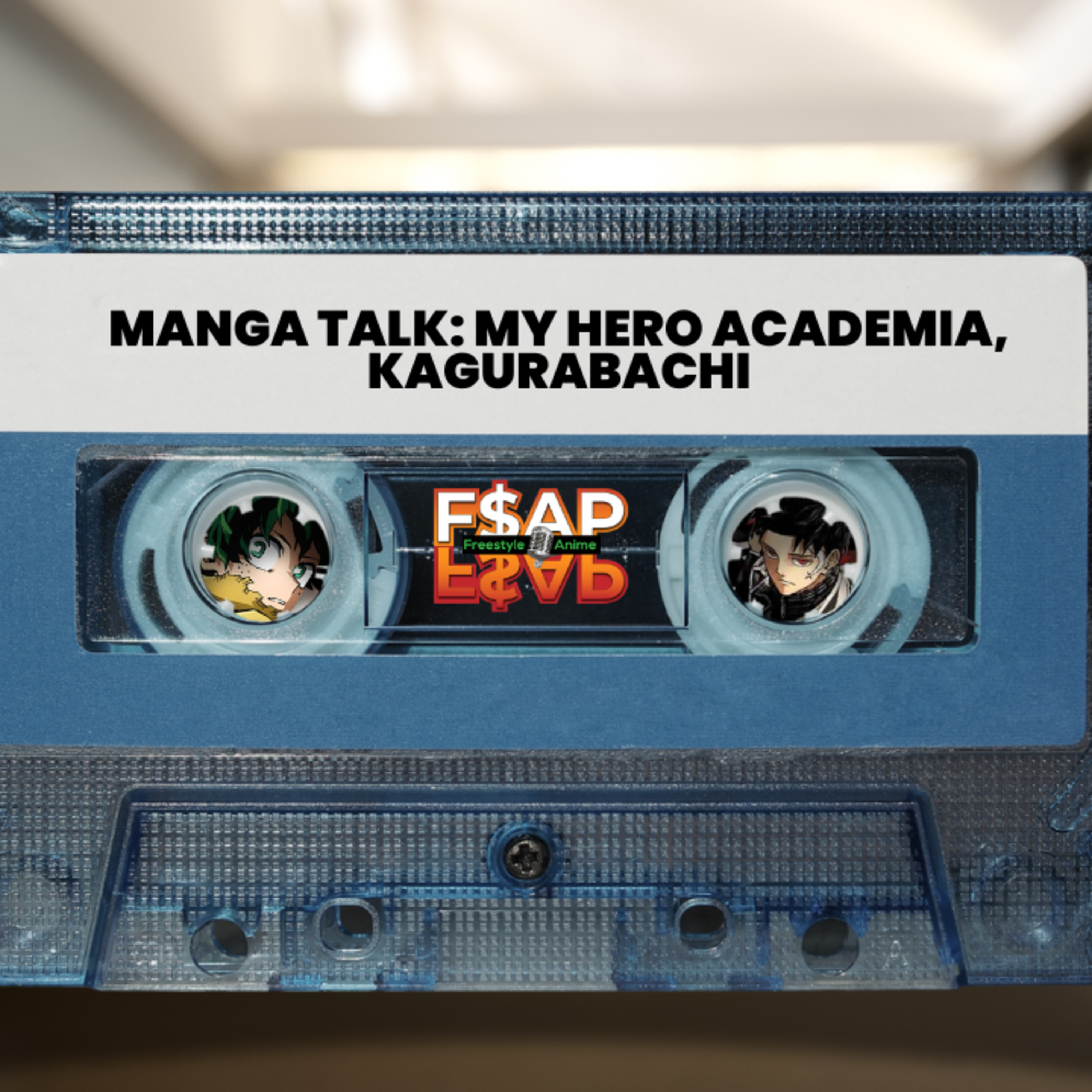 Manga Talk: My Hero Academia’s , Shigaraki’s Arc, and the Rise of Kagurabachi episode artwork