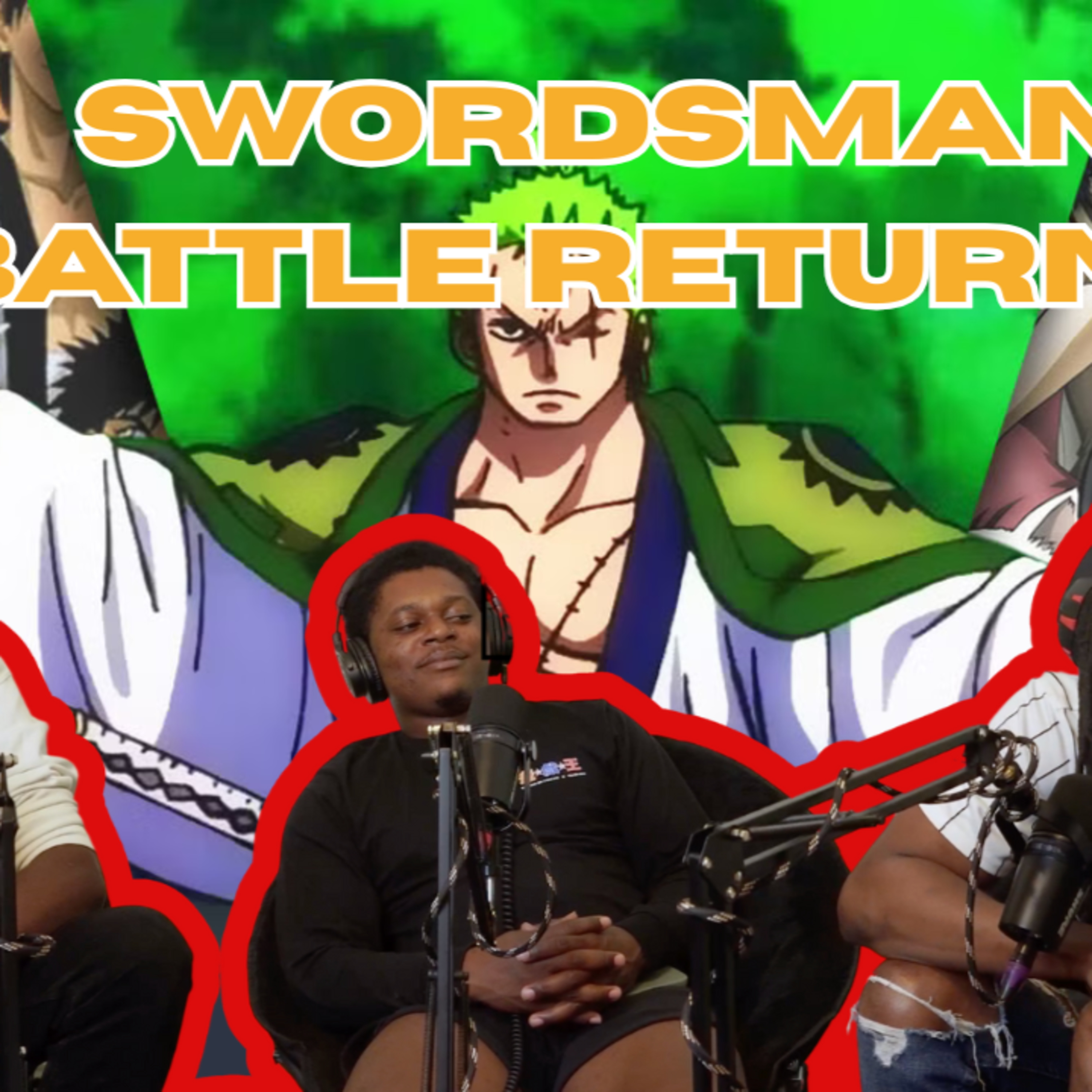 The Swords-Man Battle Returns! Zoro vs Oden & Kenpachi vs Bojji — SEMIFINALS