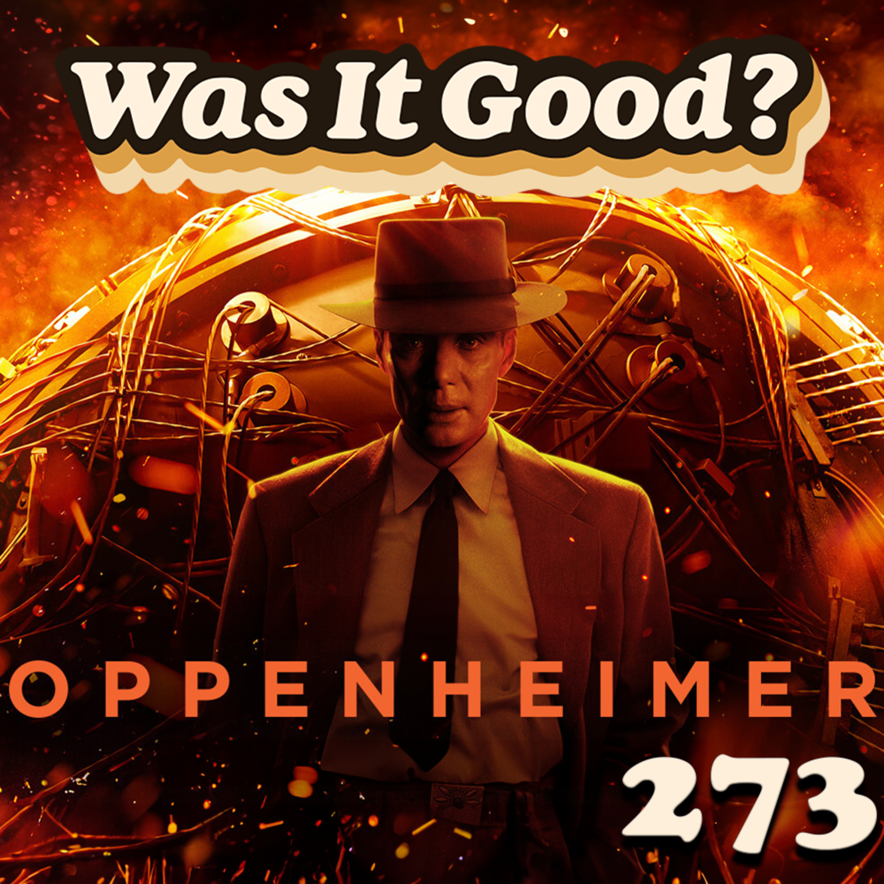 Was Oppenheimer Good? | 273 episode artwork
