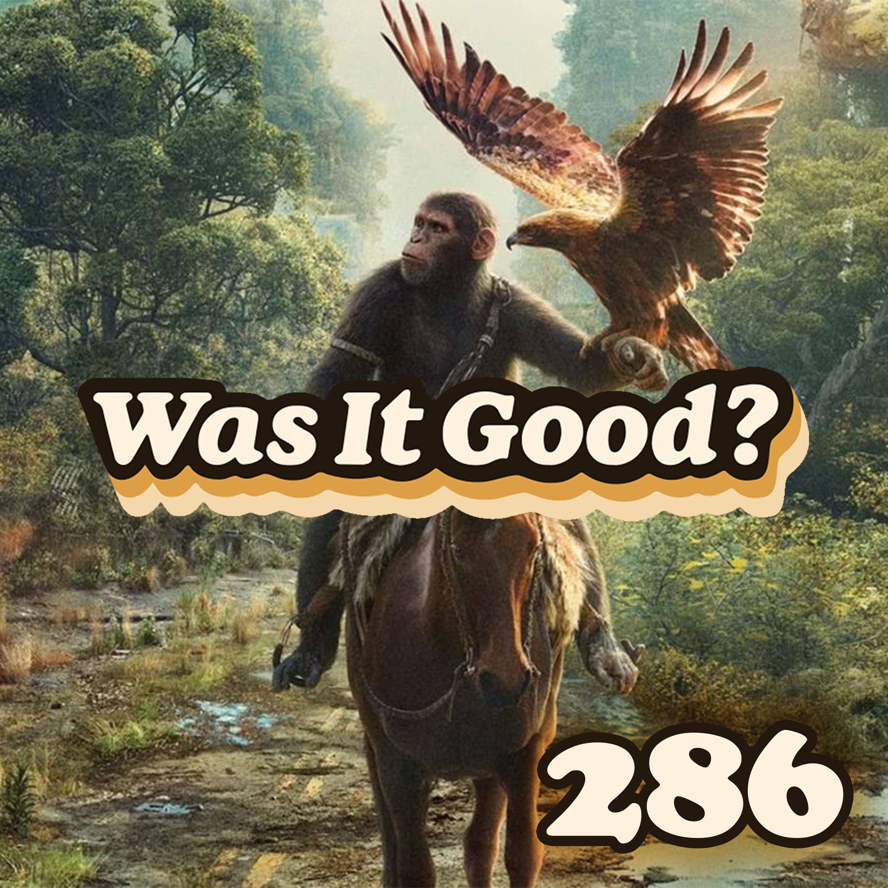 Is Kingdom of the Planet of the Apes the beginning or the end of the Apes franchise? | 286 episode artwork
