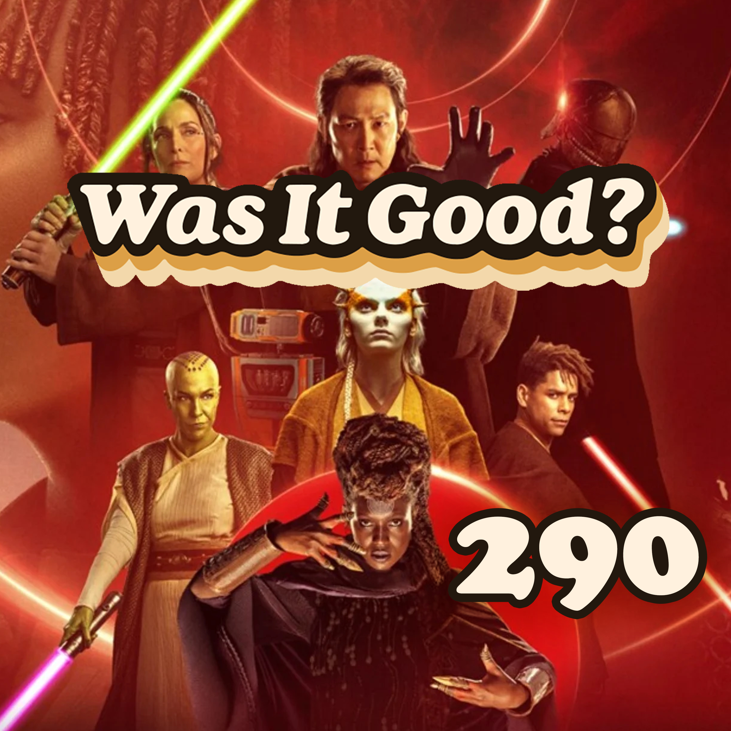 Actually, Star Wars: The Acolyte is PRETTY GOOD | 290 episode artwork