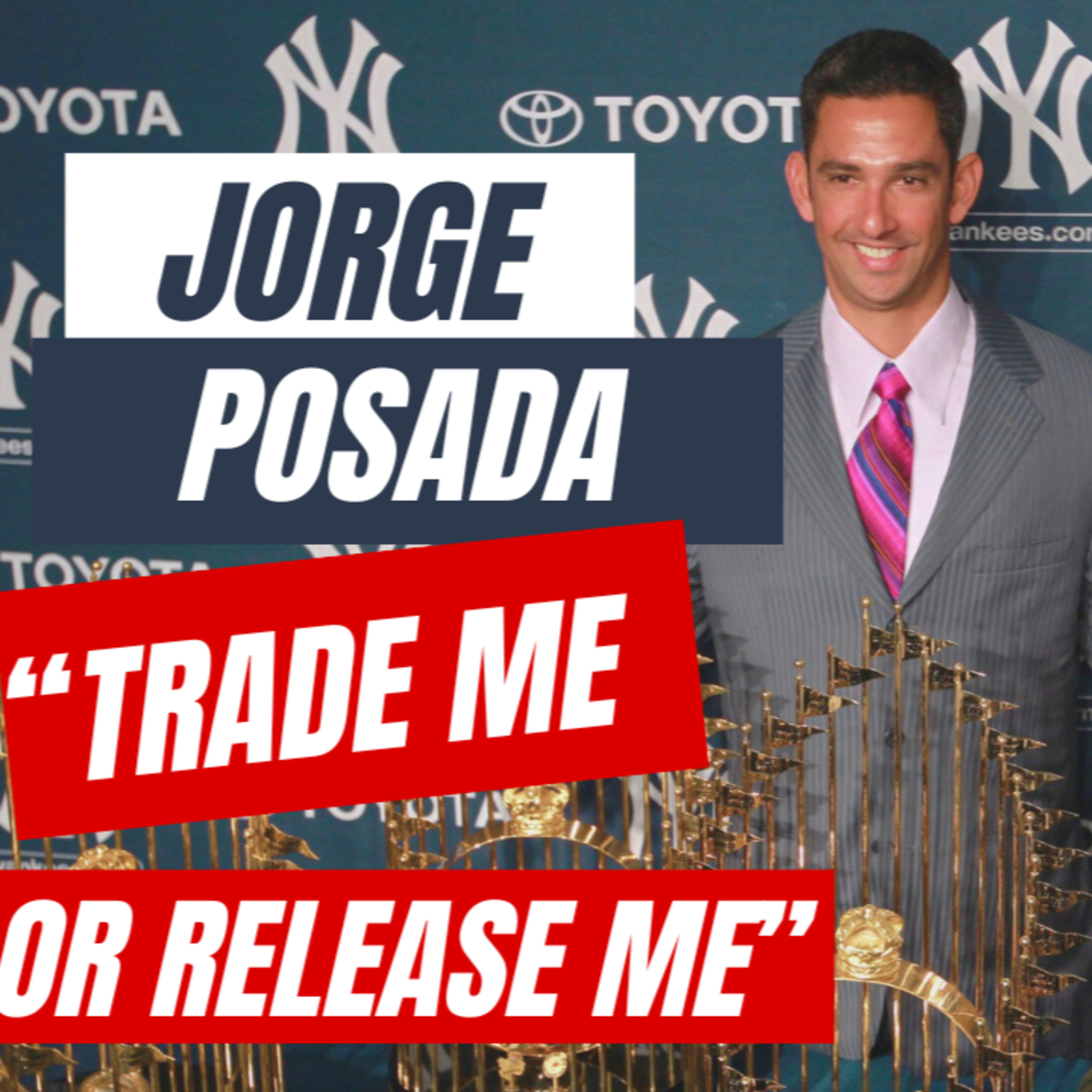 Jorge Posada: una leyenda Yankee, que pidió cambio episode artwork