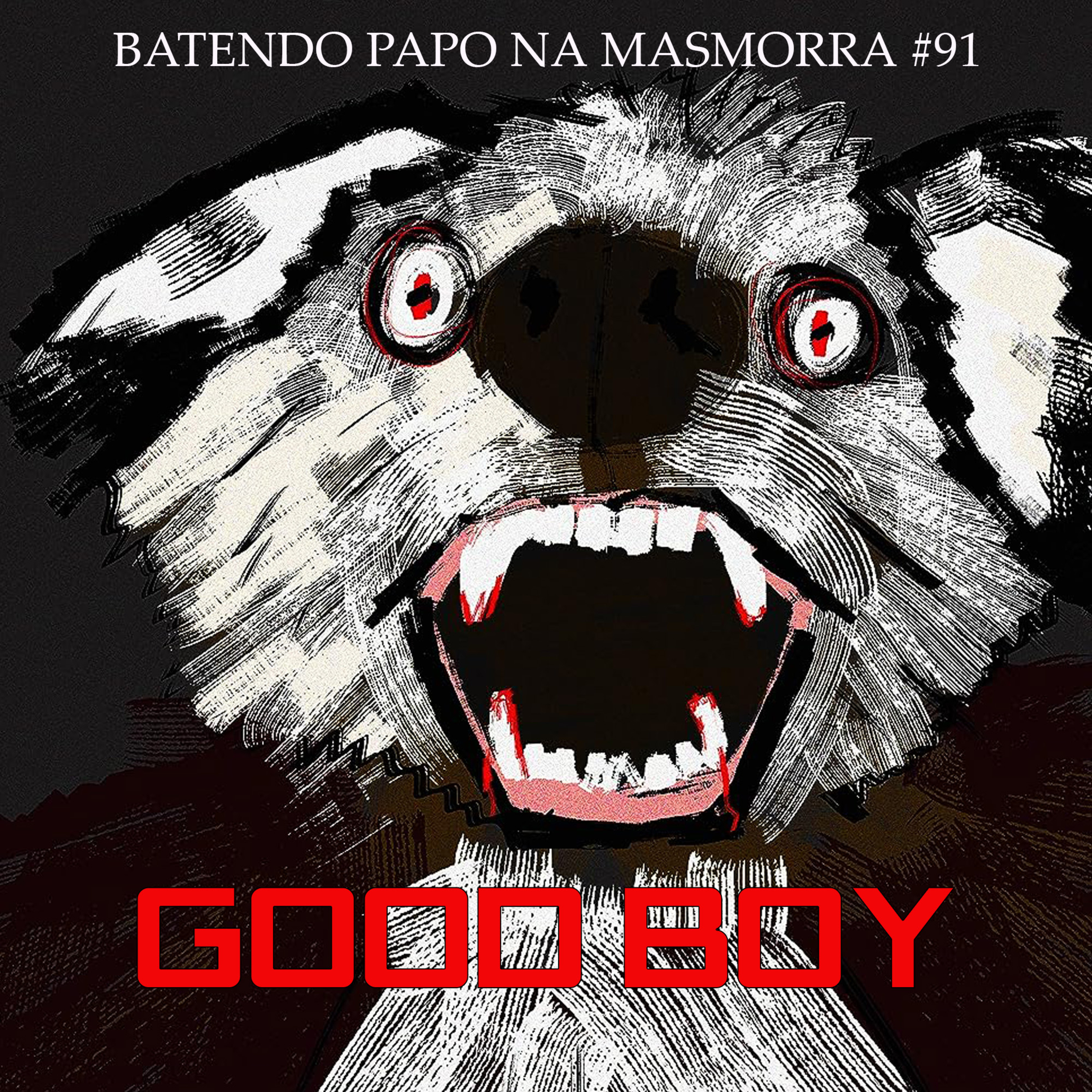 Batendo Papo na Masmorra #91 Good Boy e outras coisas legais! #LIVE episode artwork