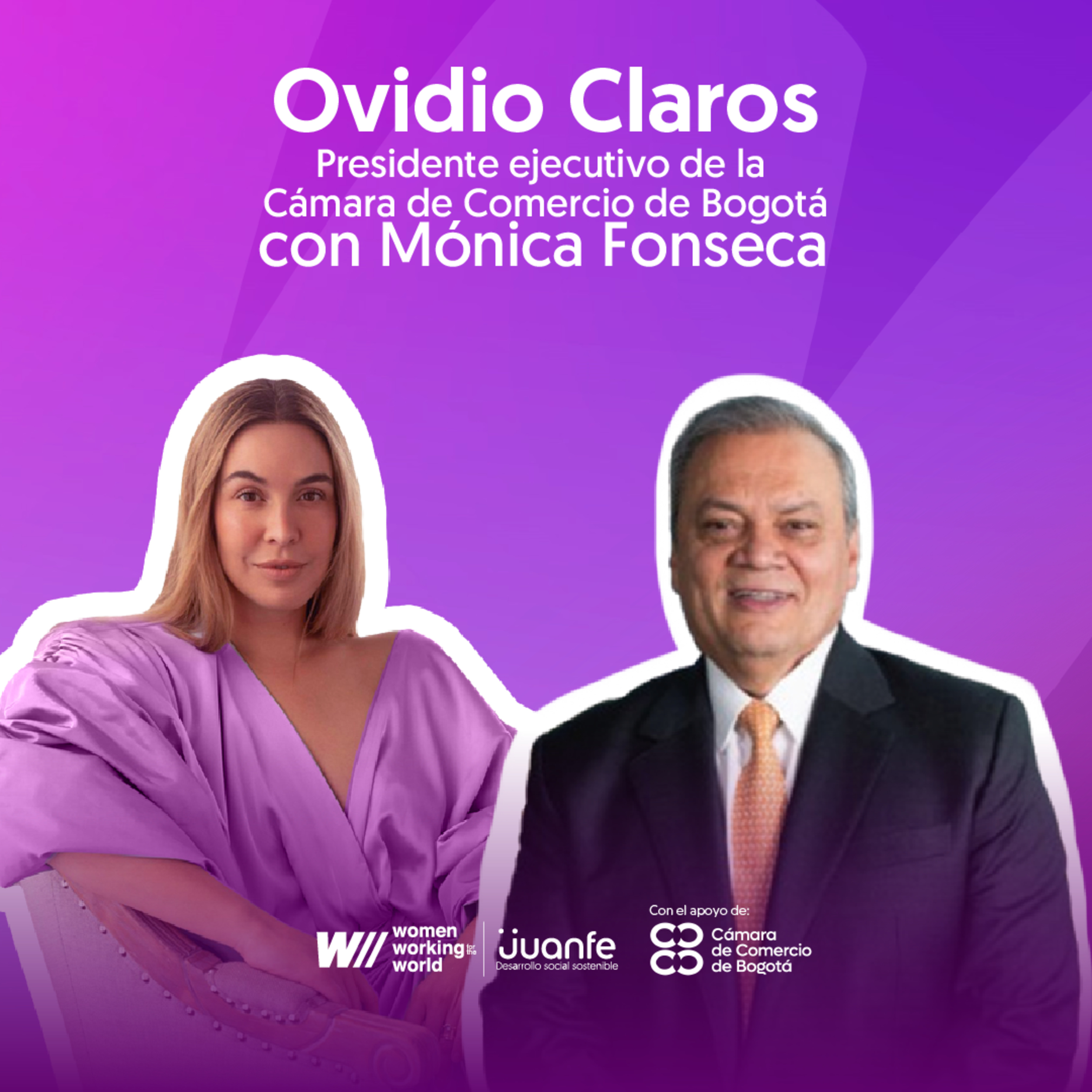 T.3. Ep. 6. Ovidio Claros, Presidente ejecutivo de la Cámara de Comercio de Bogotá. episode artwork