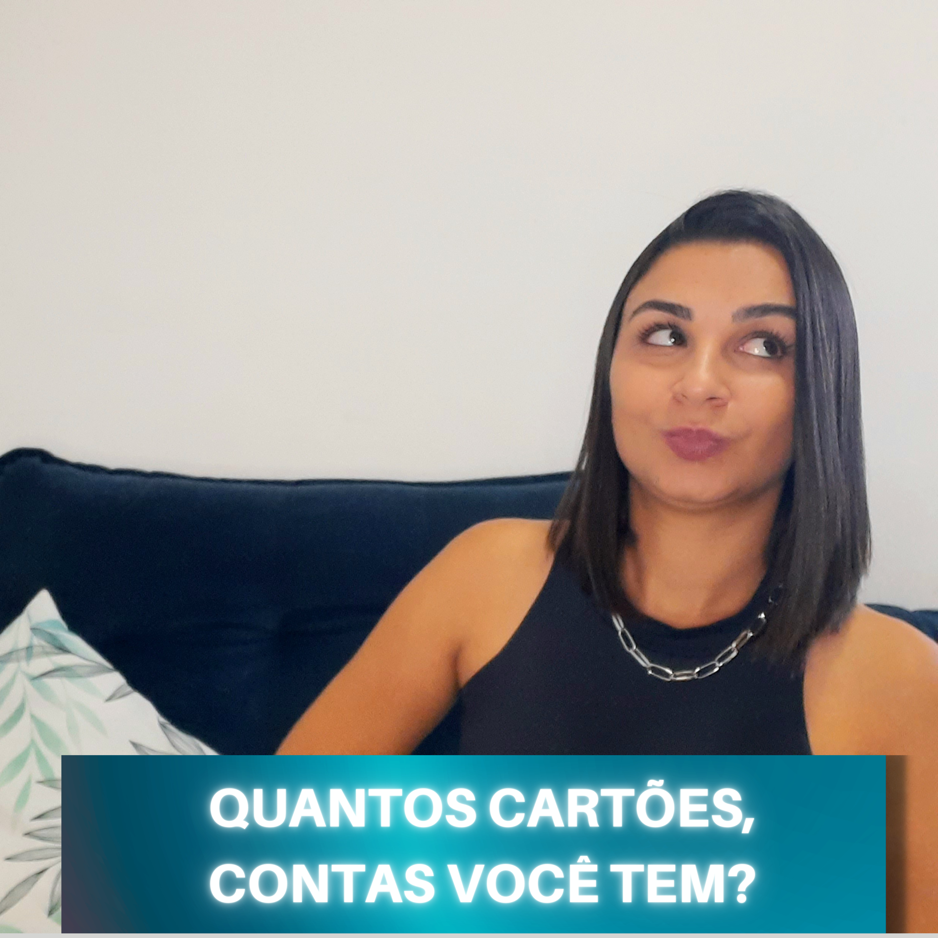 Quantos CARTÕES de crédito você tem, quantas CONTAS bancárias episode artwork