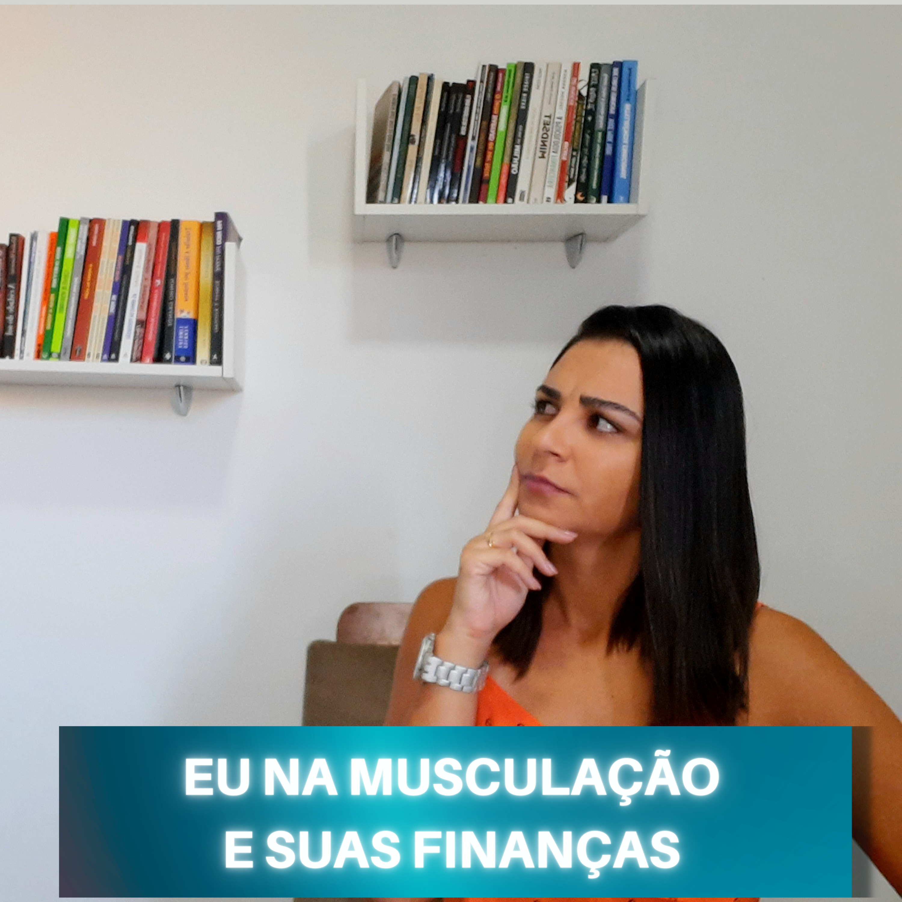 O que eu na MUSCULAÇÃO tem a ver com as suas FINANÇAS? episode artwork