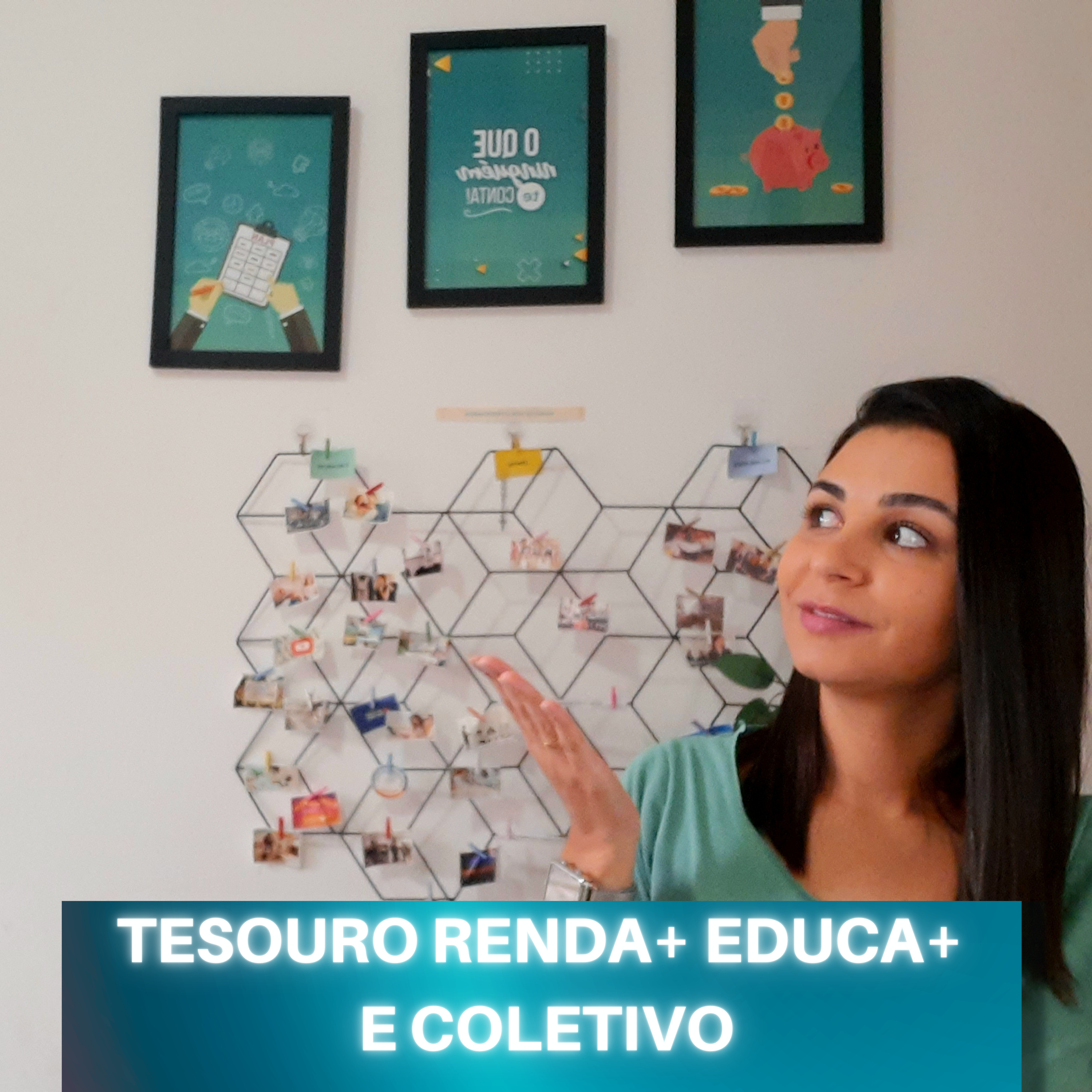 Tesouro RENDA+ EDUCA+ e TD COLETIVO | Como funcionam e para quais objetivos servem episode artwork