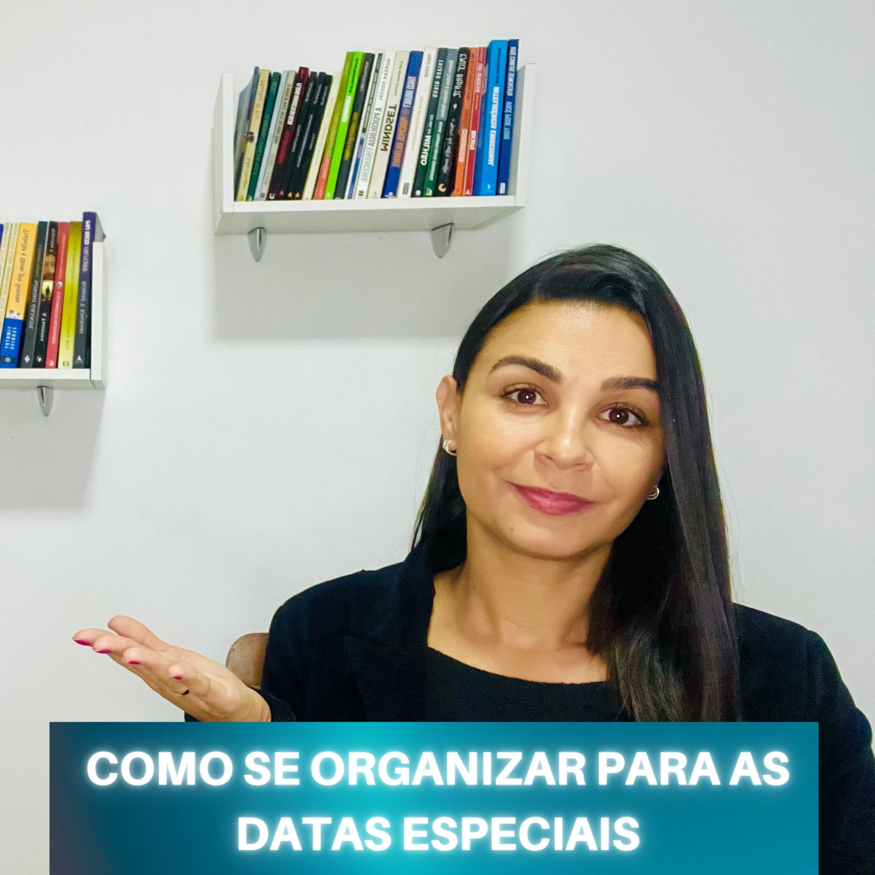 Como se ORGANIZAR para as DATAS ESPECIAIS ao longo do ano? episode artwork