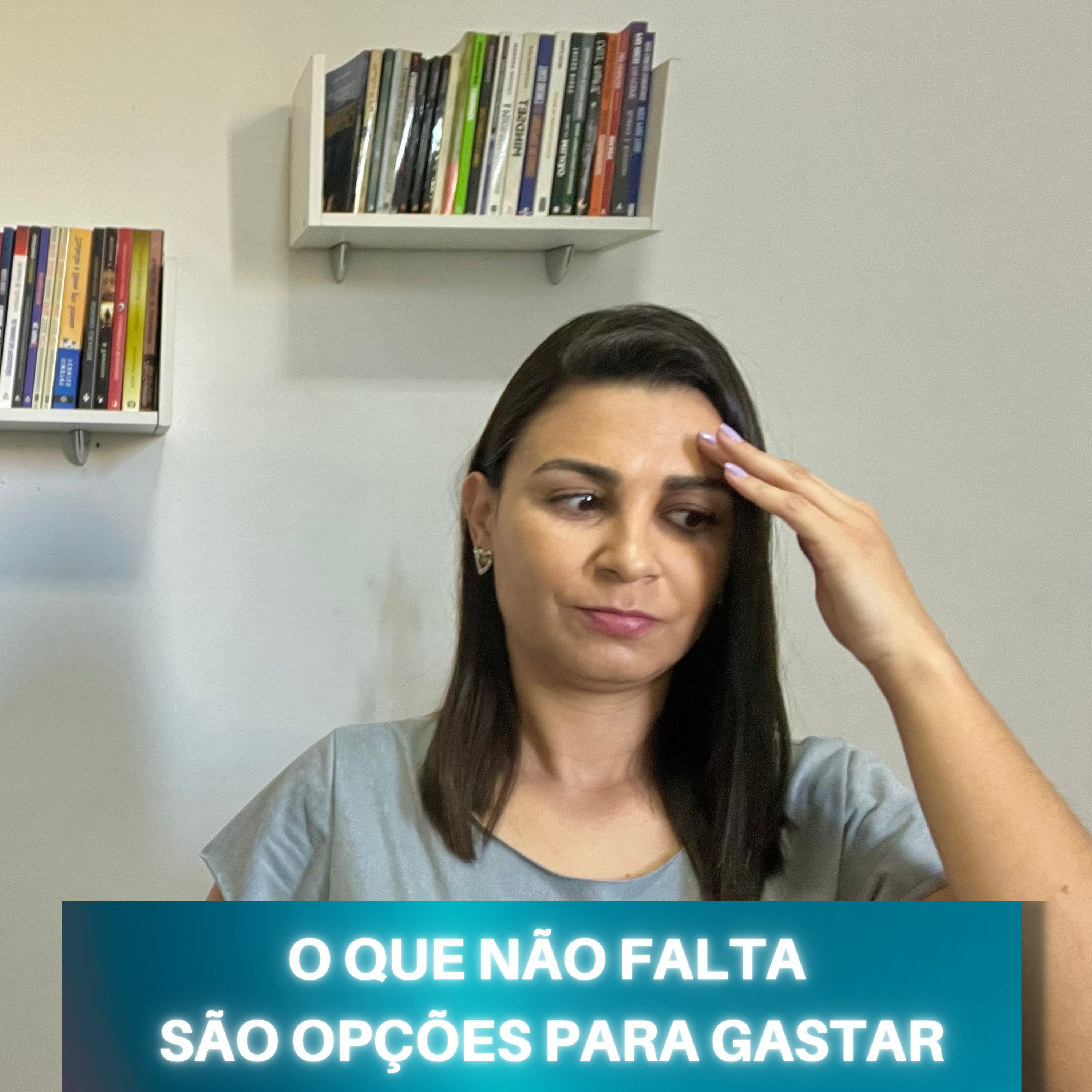 O que não falta são OPÇÕES para GASTARMOS nosso dinheiro episode artwork