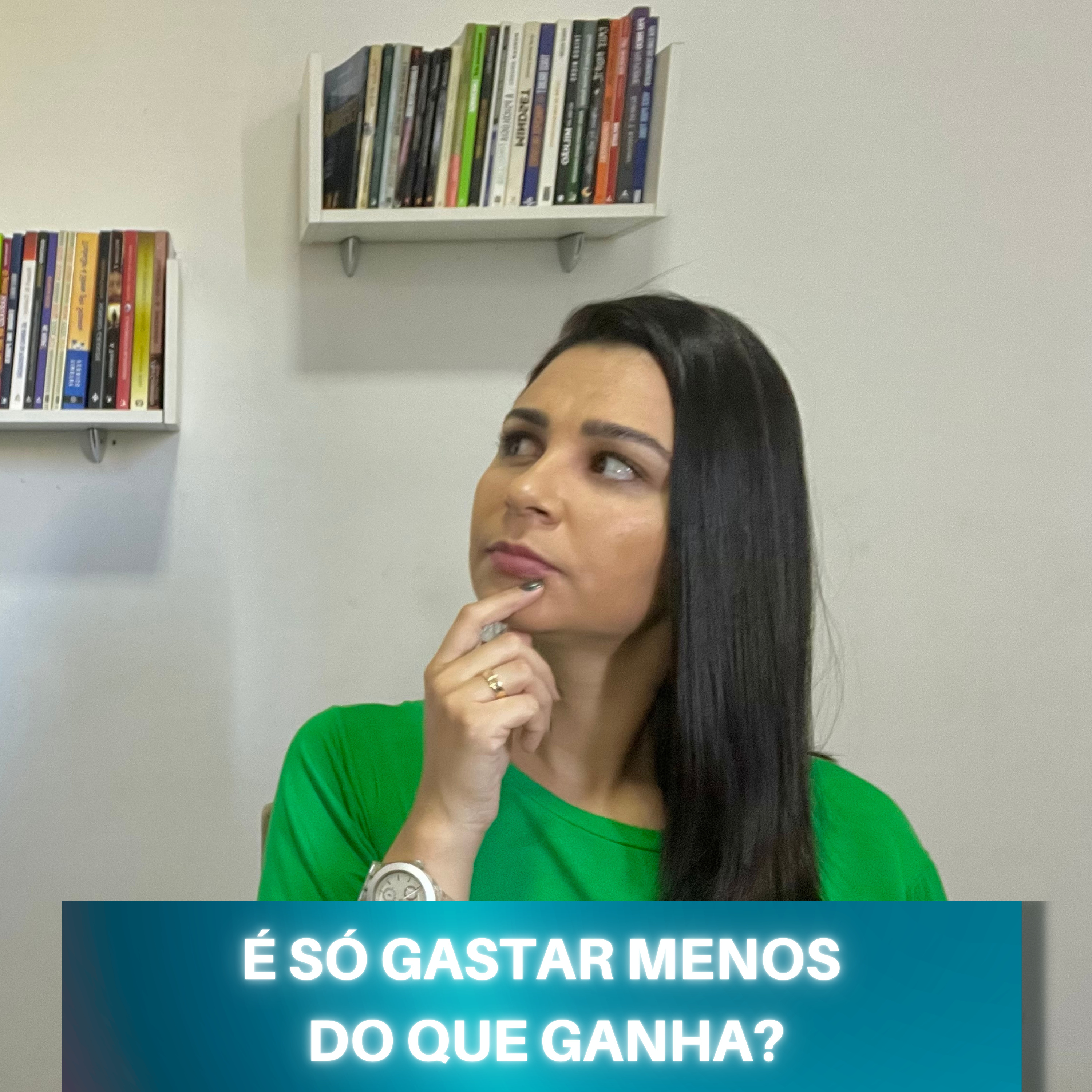 É só GASTAR menos do que GANHA? episode artwork