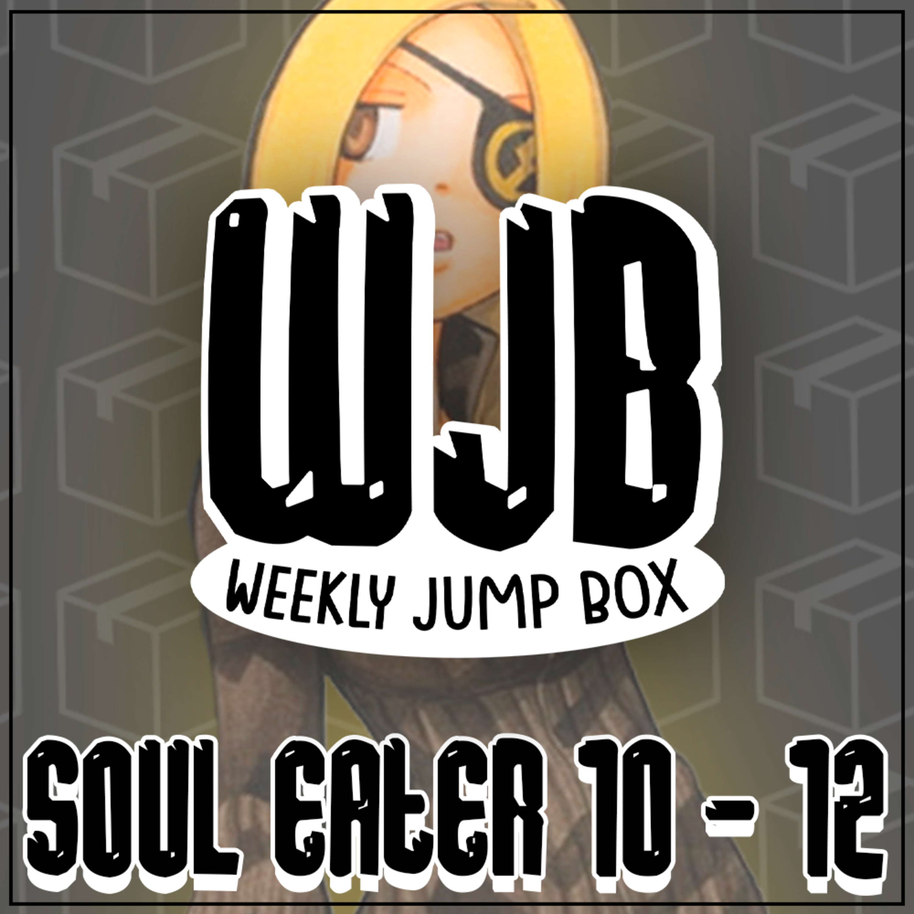 Soul Eater Vols. 10 ao 12 | VVJB episode artwork