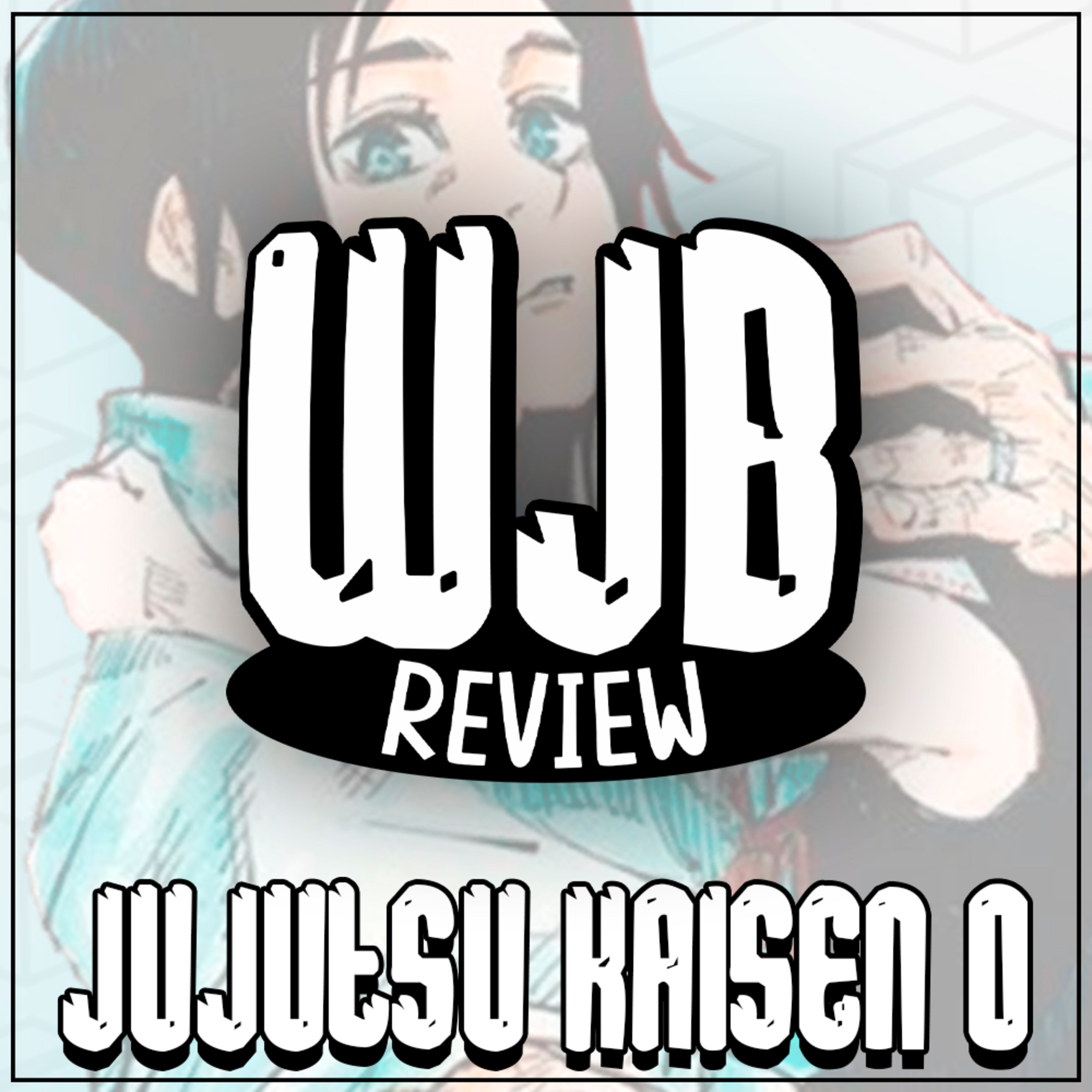 Jujutsu Kaisen 0 | WJReview episode artwork