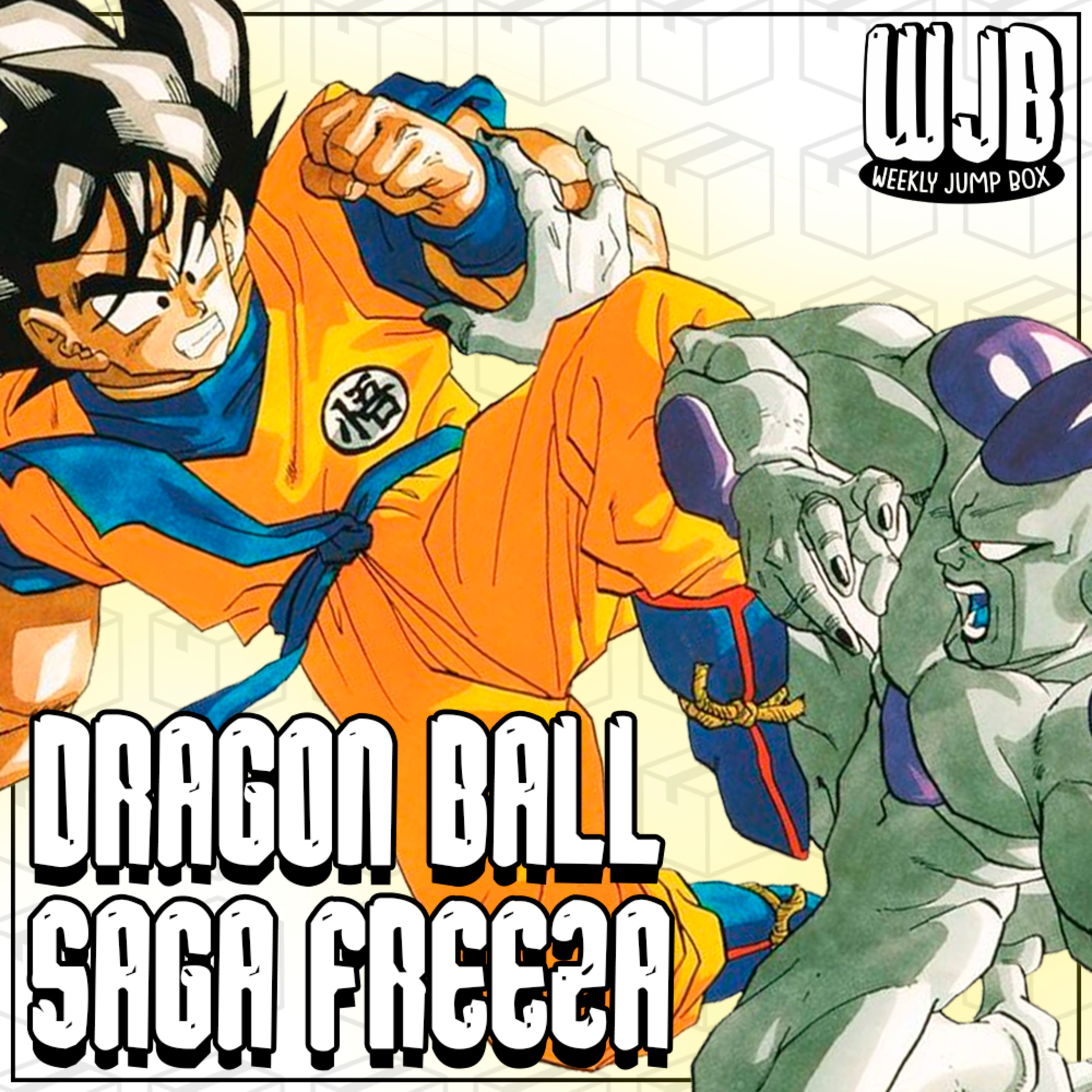Dragon Ball - Saga Freeza (ft. Aizen & Bernardo [Ayako Zasshi]) | Entre Arcos