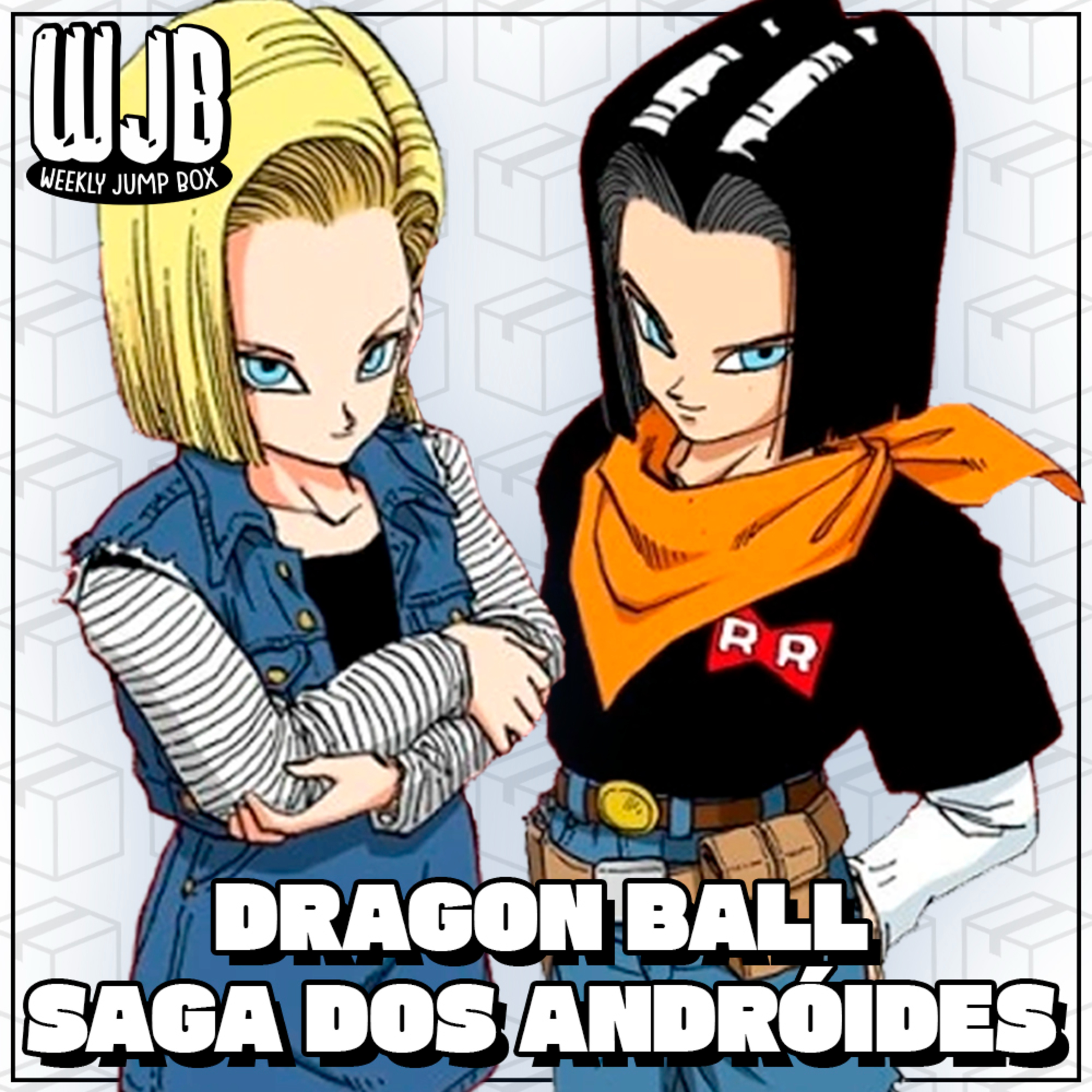 Dragon Ball - Saga dos Androides | Entre Arcos episode artwork