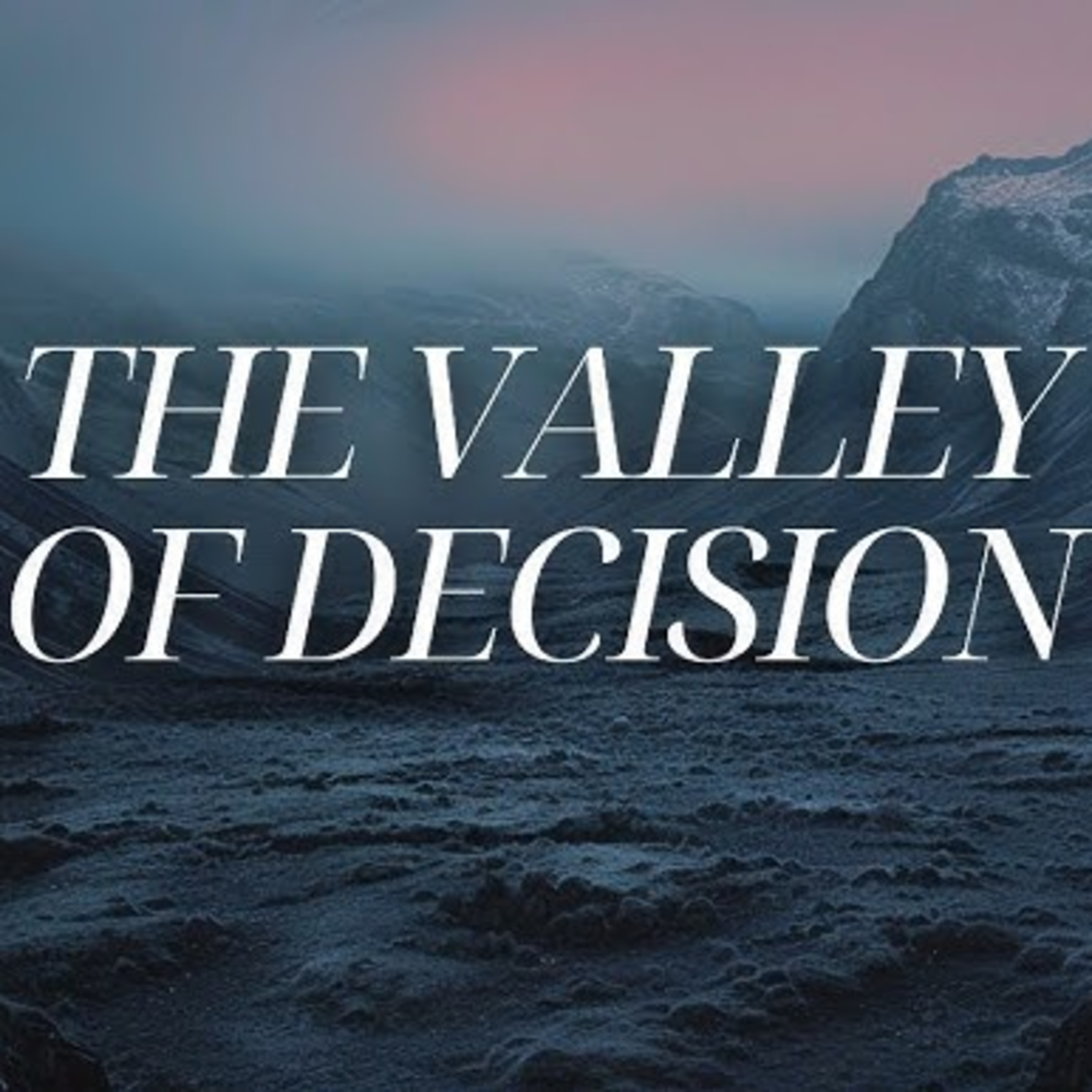 The Valley of Decision episode artwork