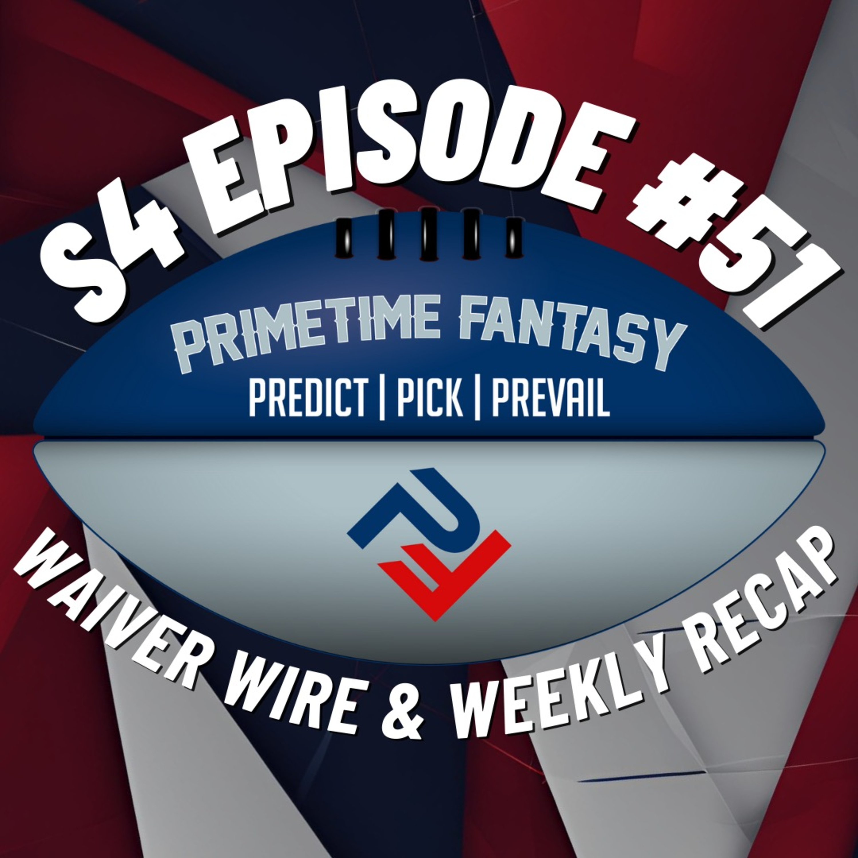 Week 15 Waiver Wire & Week 14 Recap | NFL I PrimeTime Fantasy Football Podcast S4E51 episode artwork