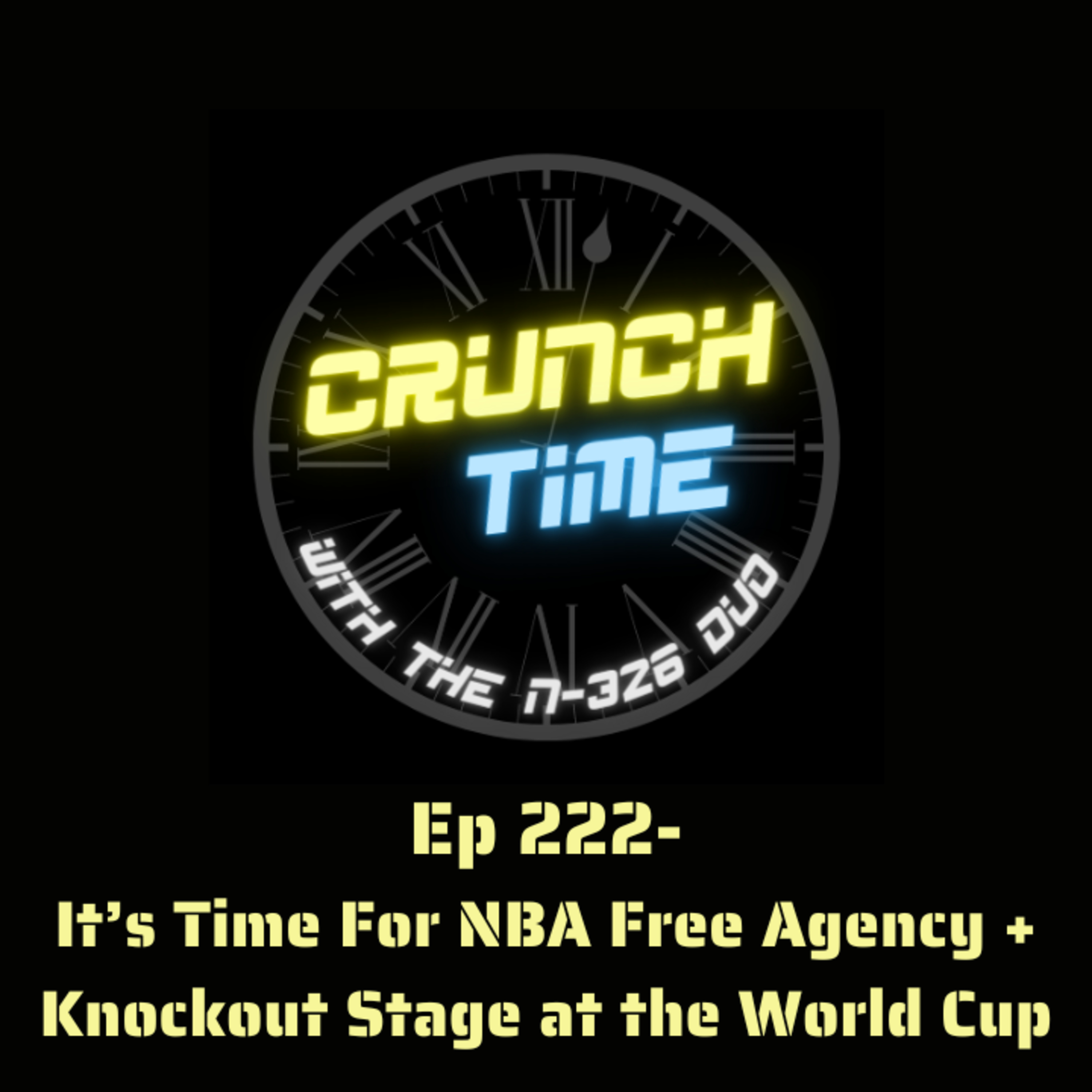 Ep 222- It’s Time For NBA Free Agency + Knockout Stage at the World Cup episode artwork