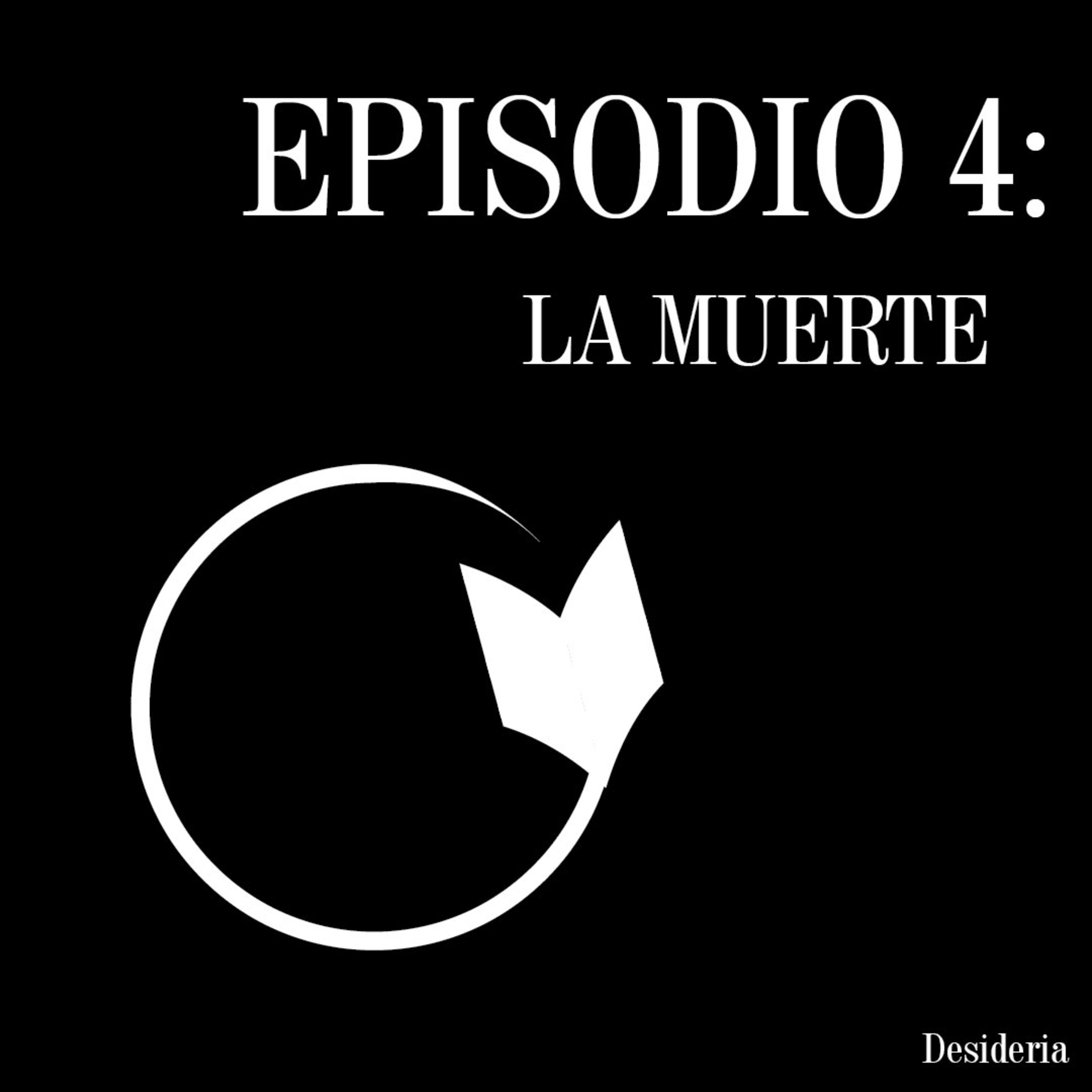 E4: La muerte episode artwork