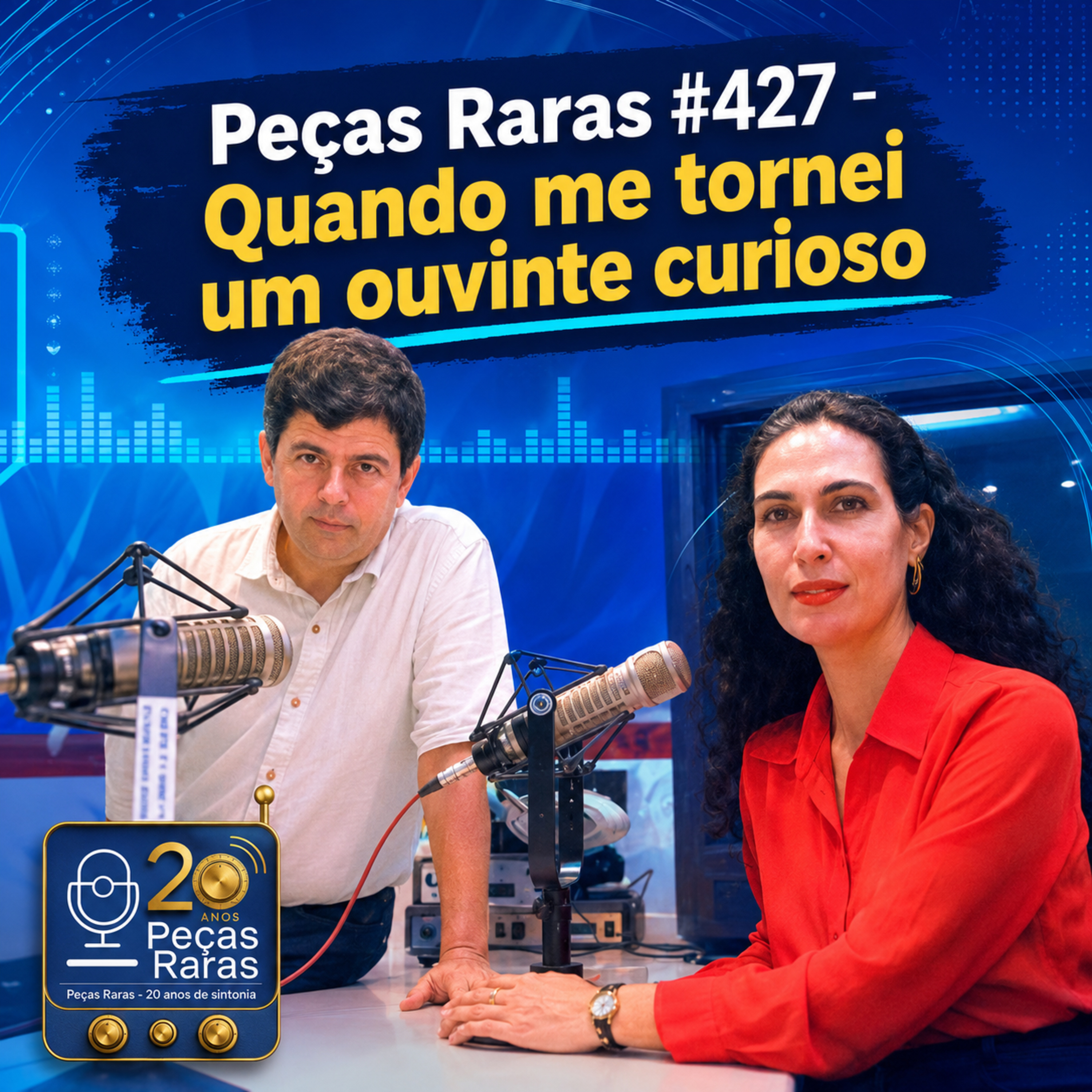 #427 Quando me tornei um ouvinte curioso episode artwork