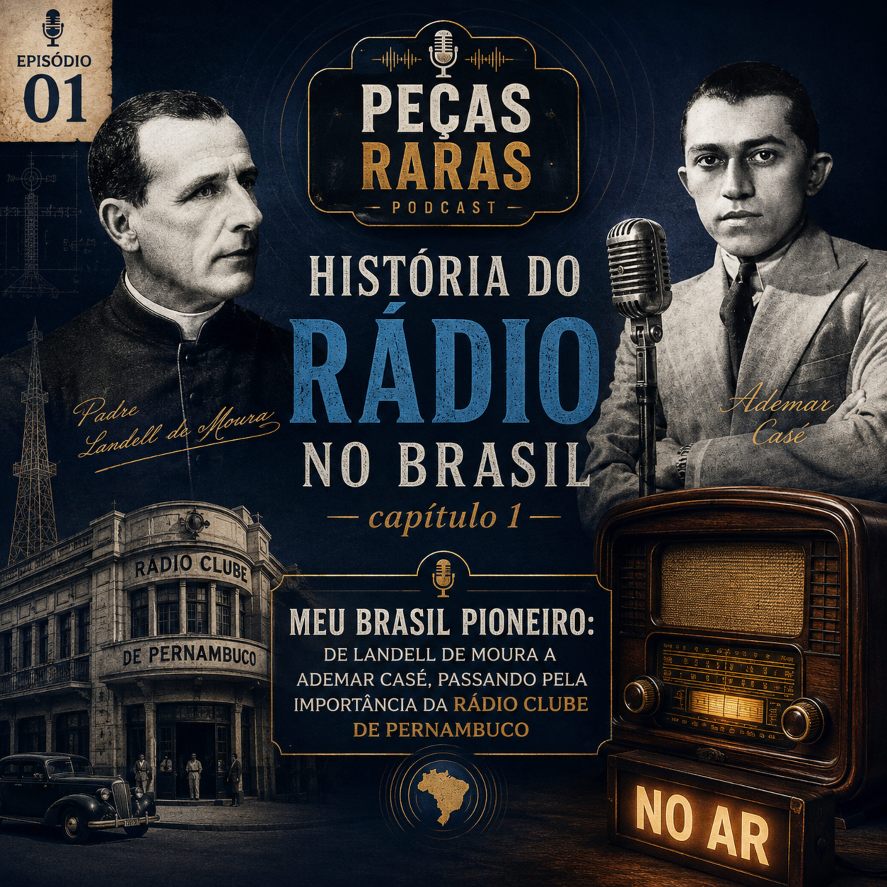#461 História do Rádio no Brasil - Parte 1: anos 20 e 30 episode artwork