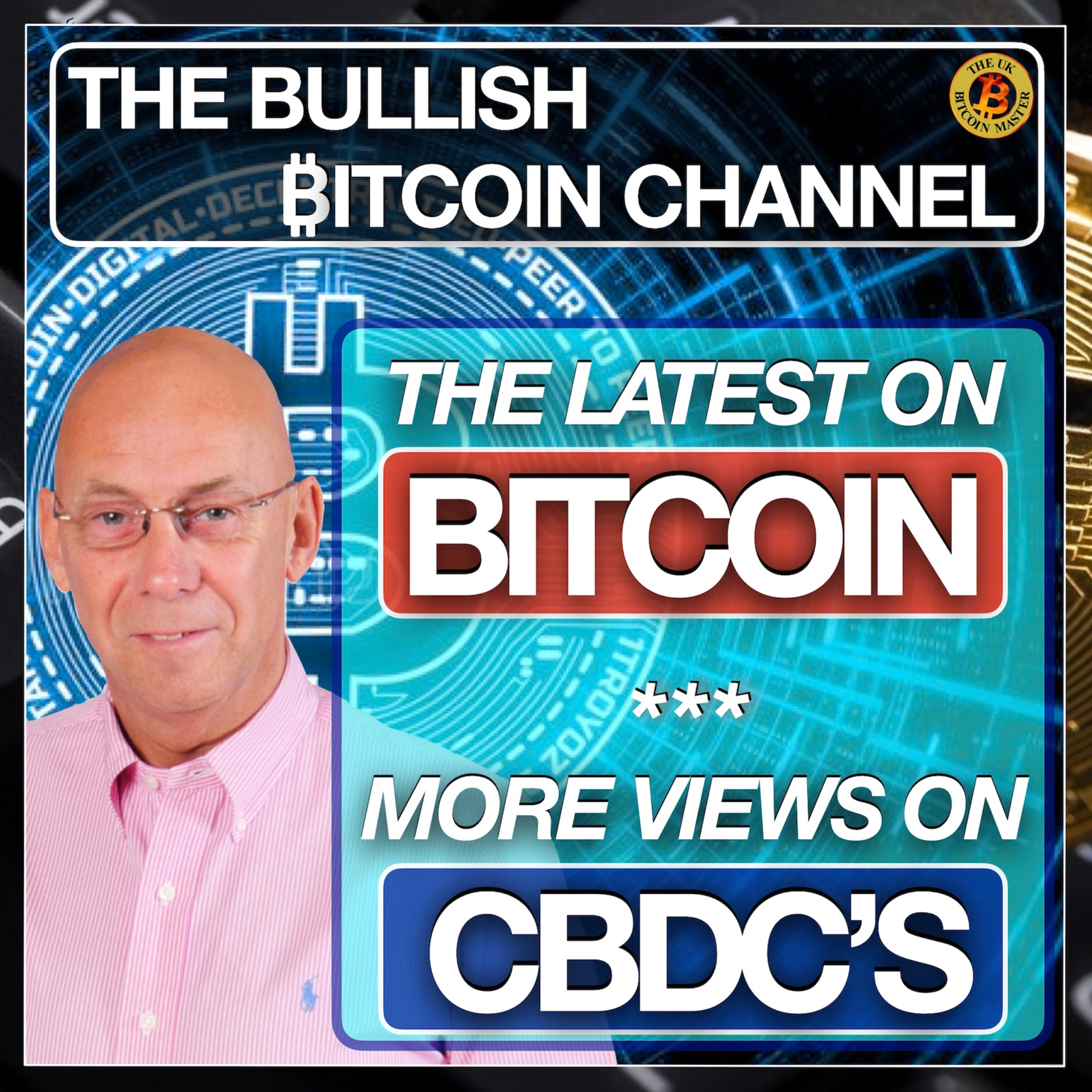 The UKBitcoinMaster Podcast Series